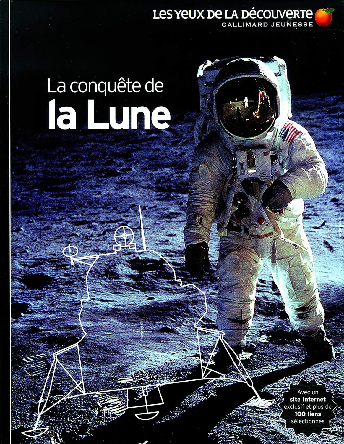 La conquête de la Lune (Les Yeux de la Découverte Sciences et techniques) (French Edition La conquête de la Lune (Les Yeux de la Découverte Sciences et techniques) (French Edition