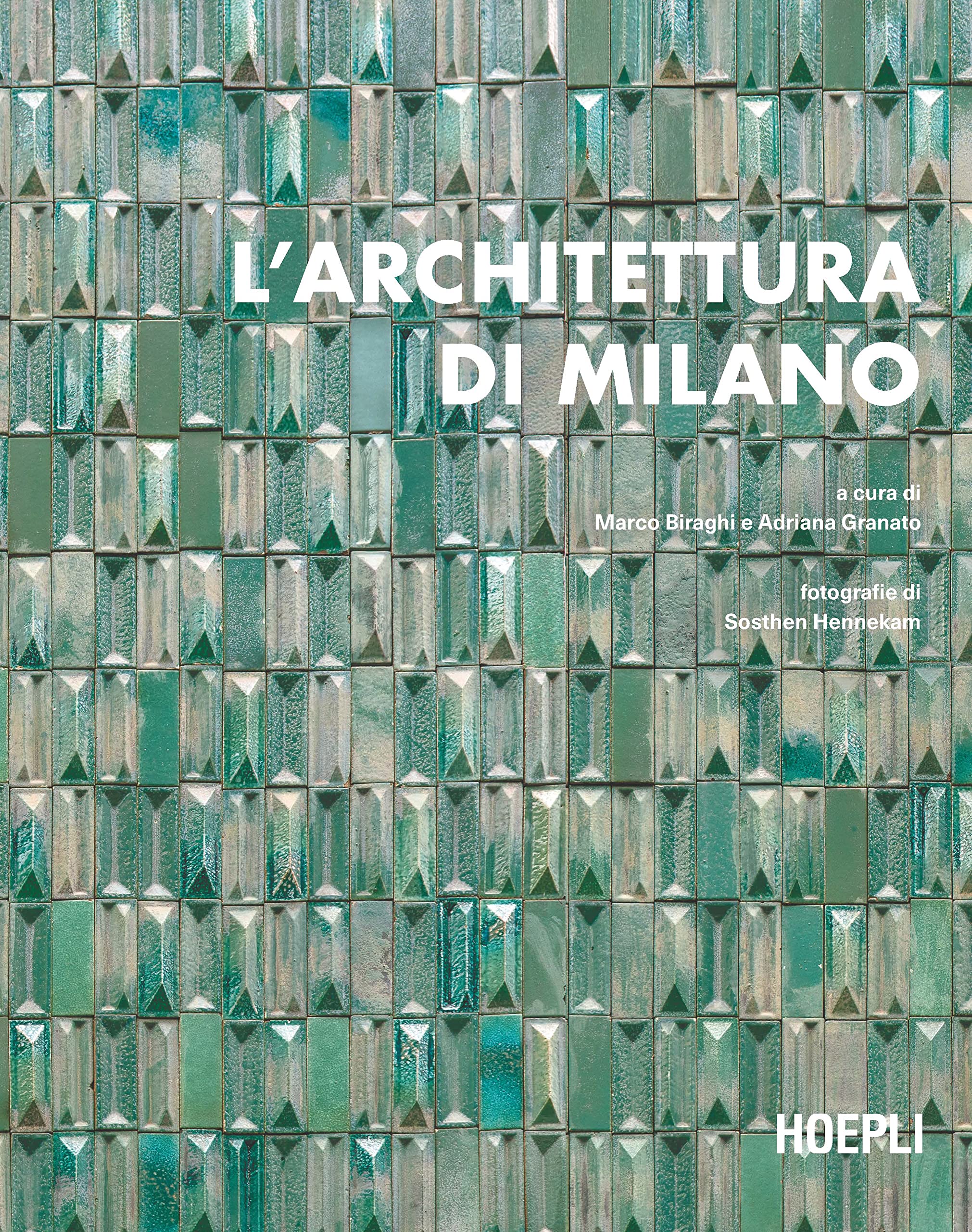 L'architettura Di Milano. La Città Scritta Dagli Architetti Dal Dopoguerra A Oggi - 4