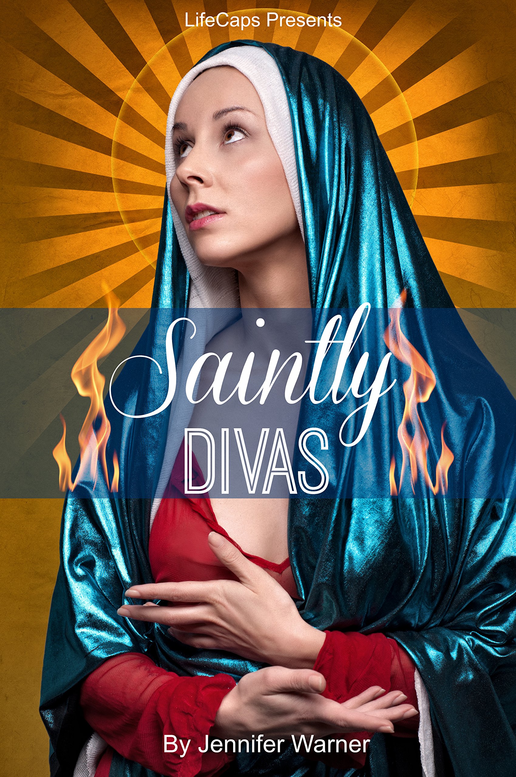 Saintly Divas: 10 Women Who Revolutionized Christianity