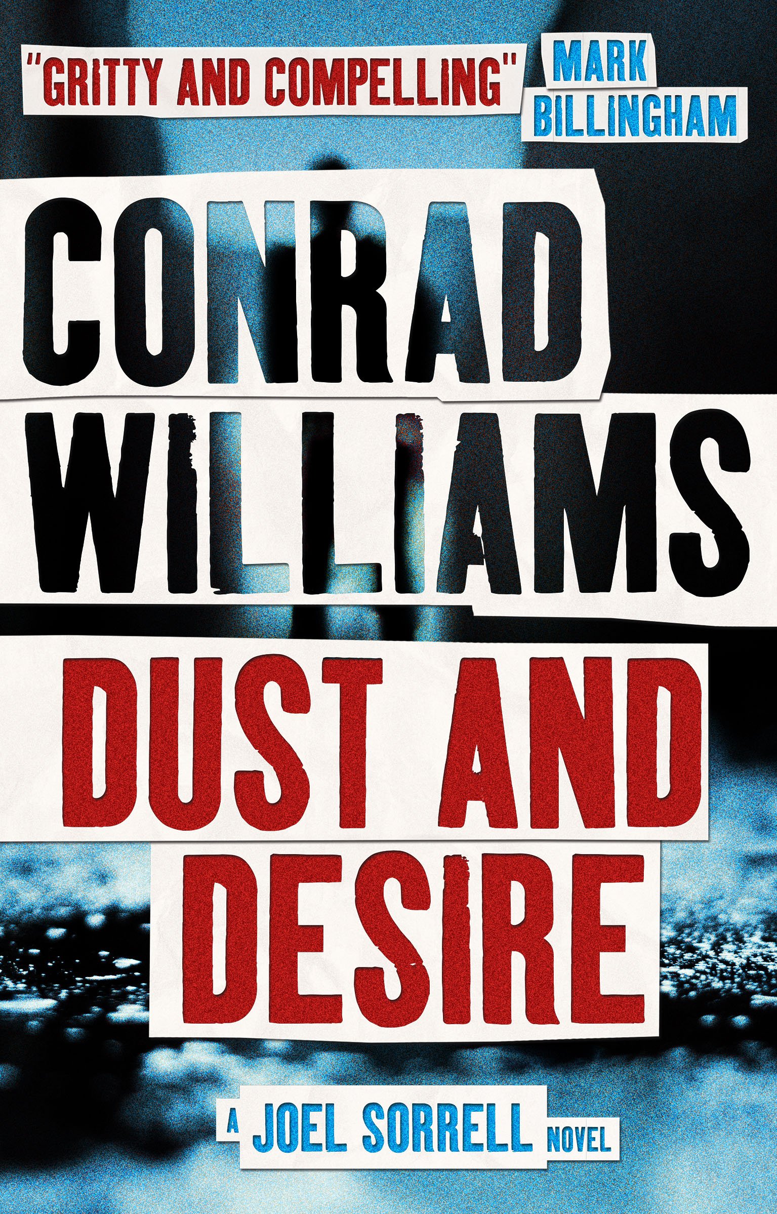 Dust and Desire: A Joel Sorrell Thriller