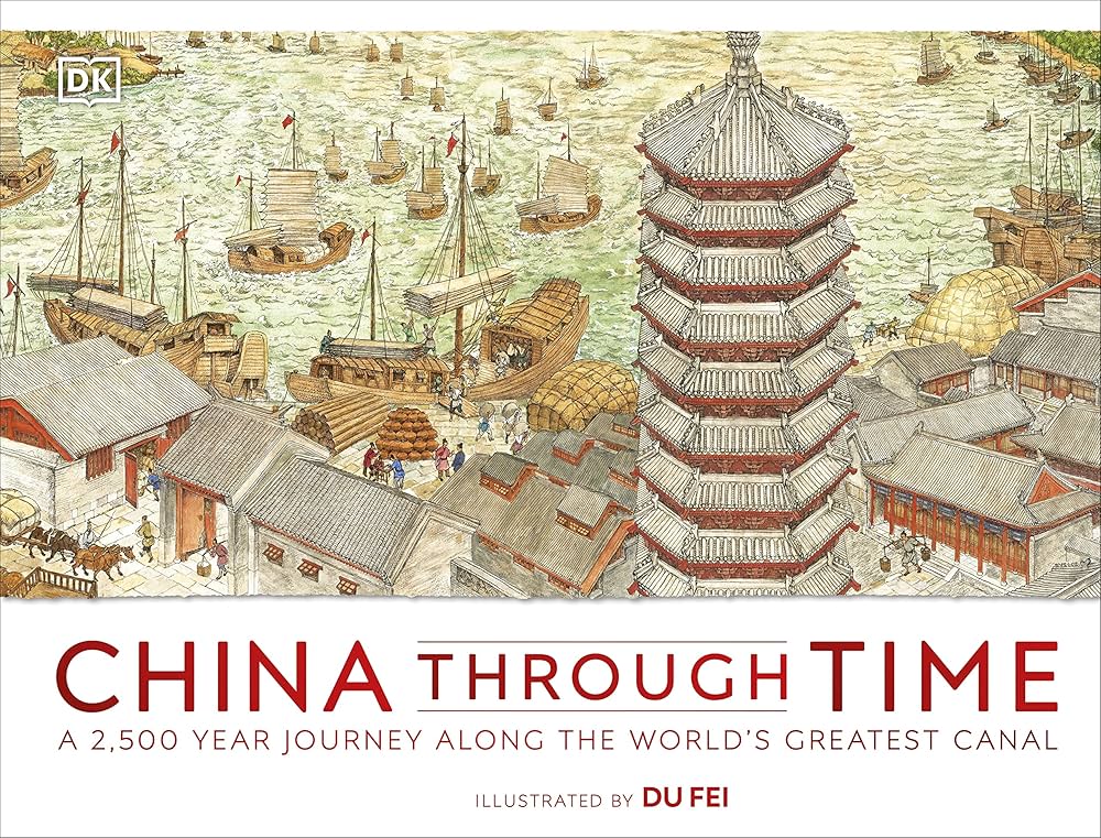 China Through Time: A 2,500 Year Journey along the World's