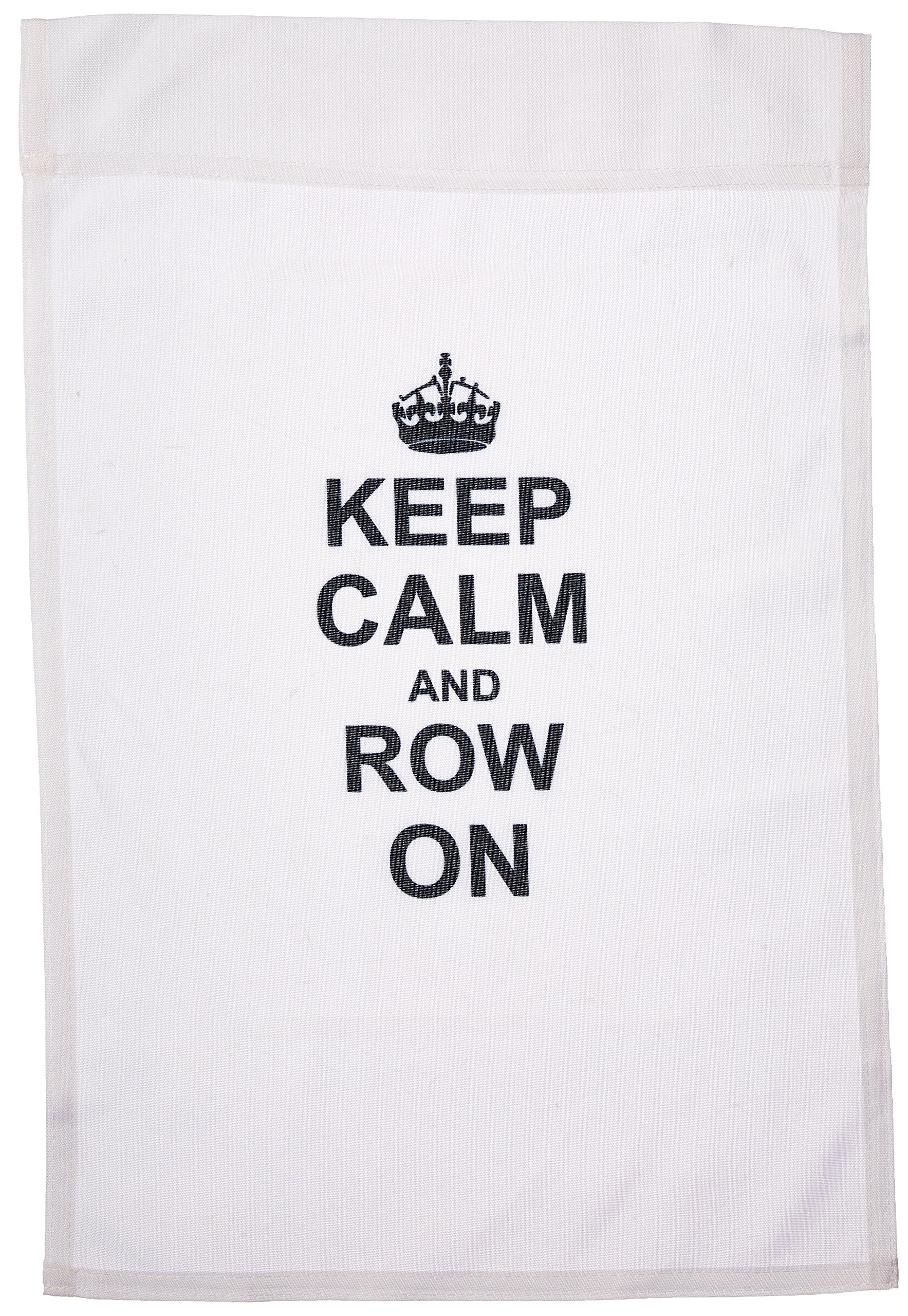 3dRose fl_157766_1 Keep Calm and Row on-Carry on Rowing-Sport Rower Gifts-Black Fun Funny Boating Canoeing Humor Garden Flag, 12 by 18-Inch