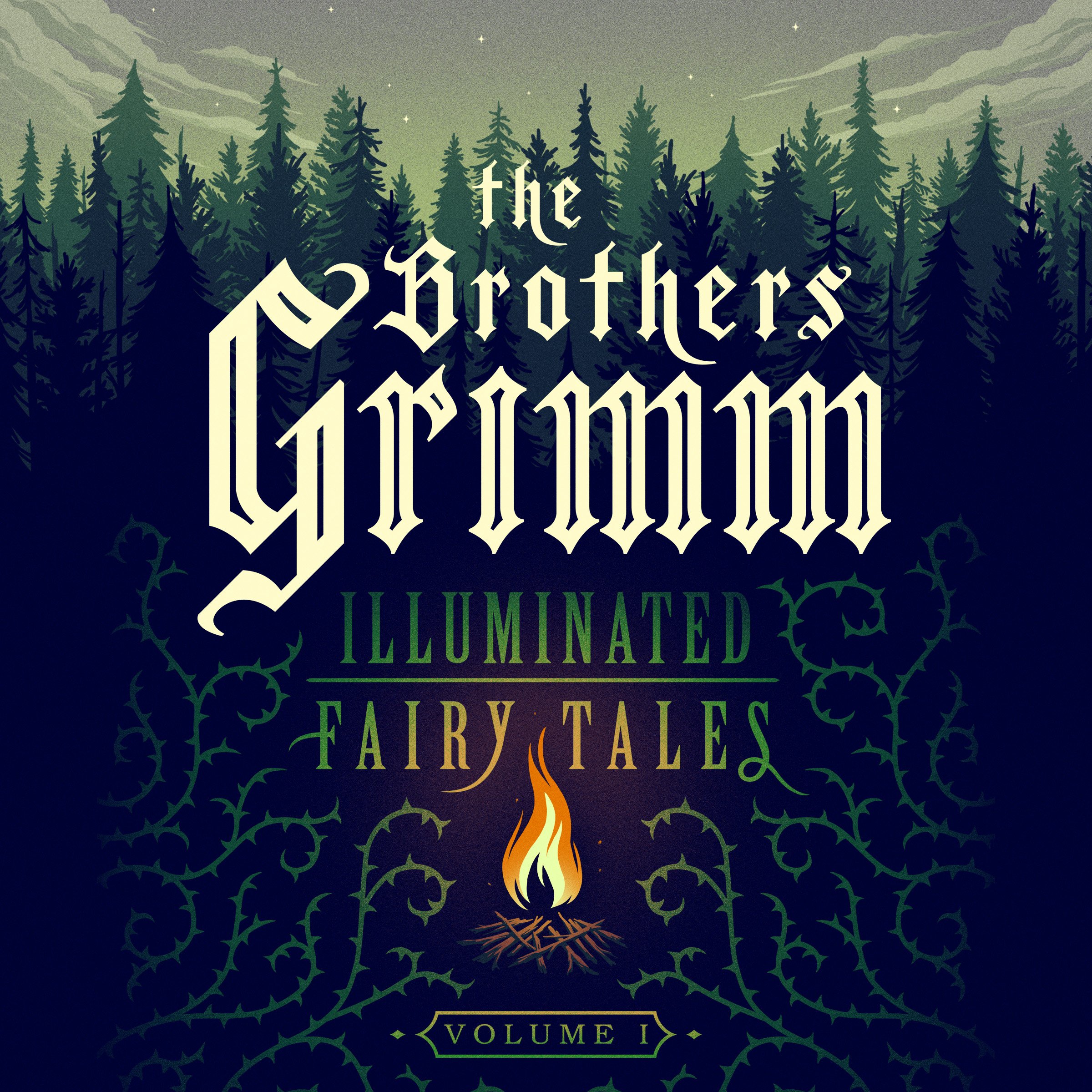 The Brothers Grimm: Illuminated Fairy Tales, Vol. 1