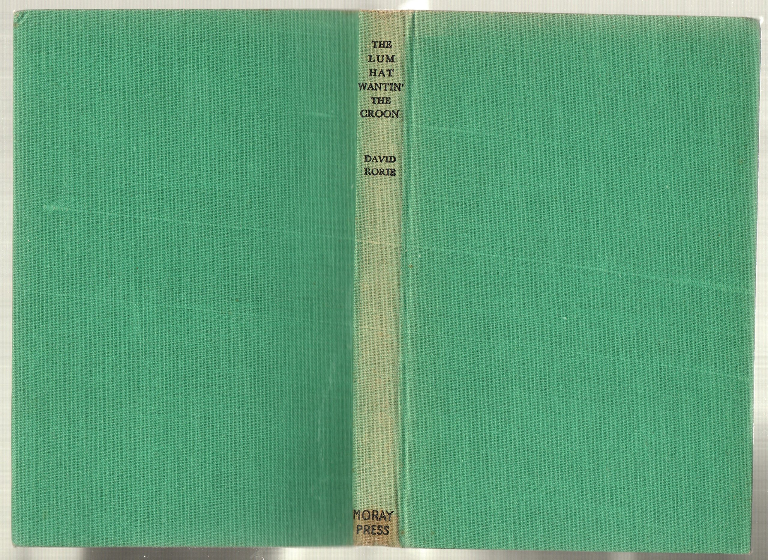 The Lum Hat Wantin' the Croon and other poems