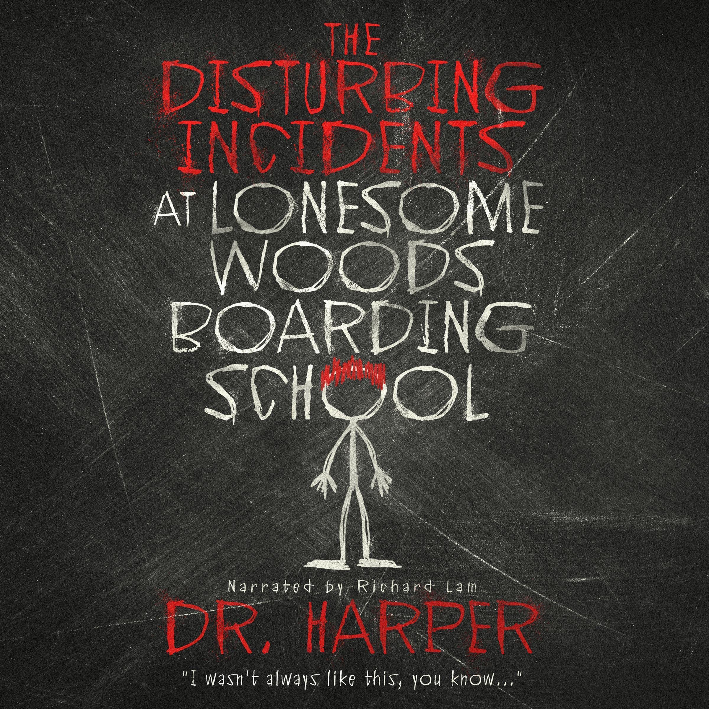 Cover art for The Disturbing Incidents at Lonesome Woods Boarding School