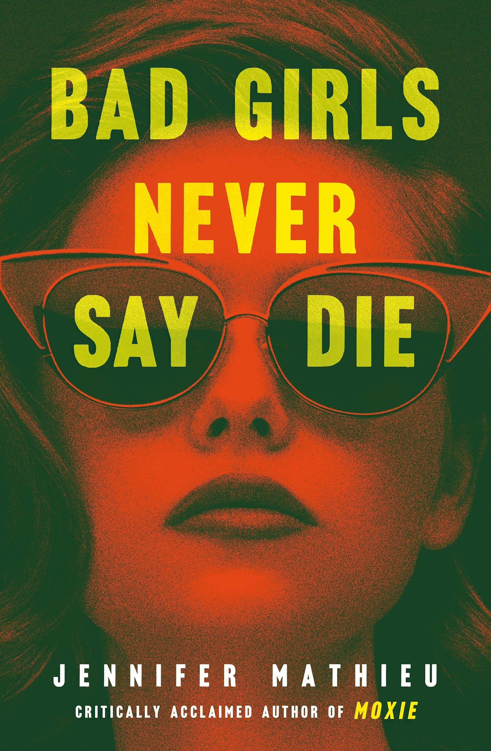 Cover of Bad Girls Never Say Die