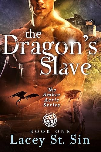 The Dragon's Slave: Book 1 of the Amber Aerie Dragon Lords Series (Amber Aerie Lords) (English Edition)
