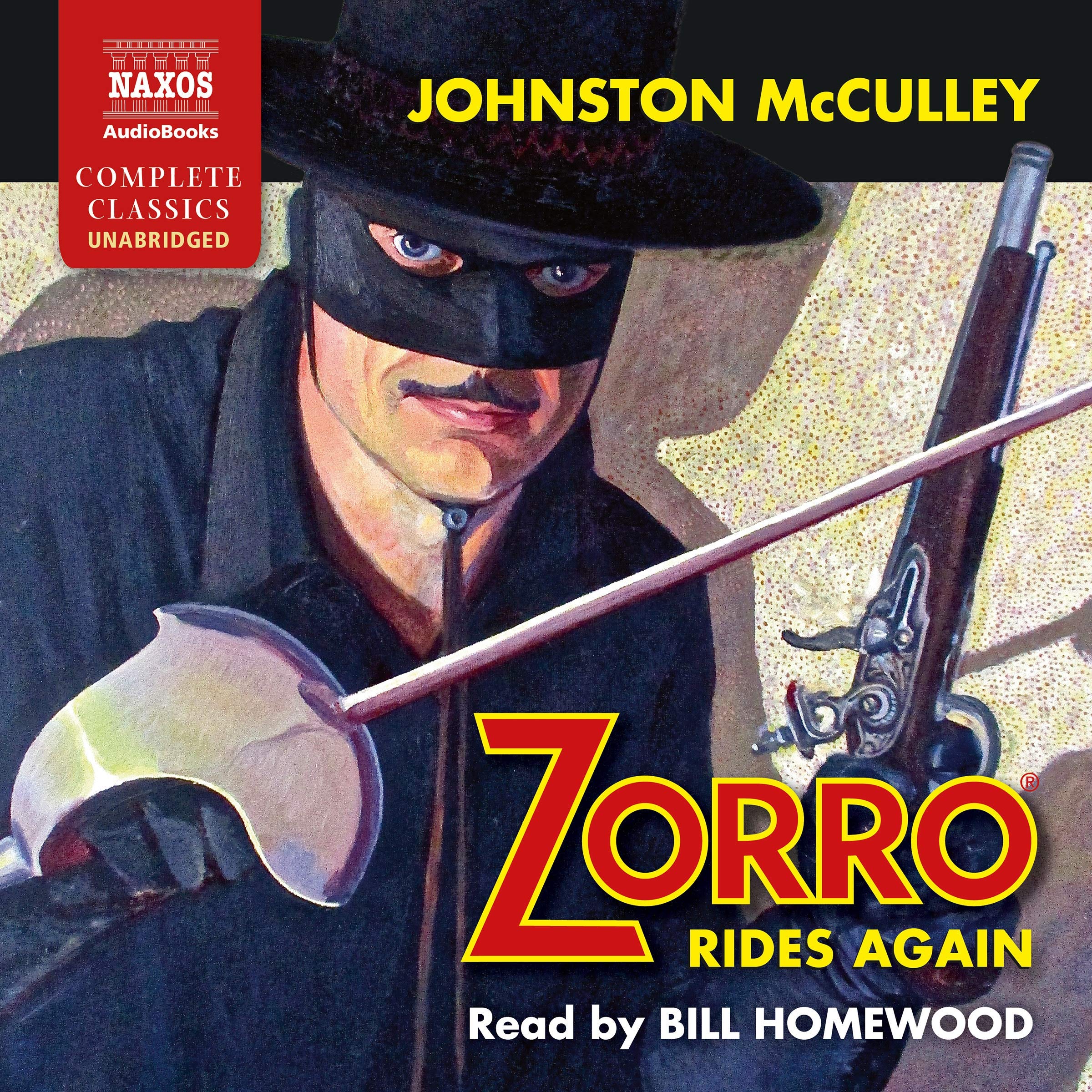 Zorro Rides Again (Naxos Complete Classics)