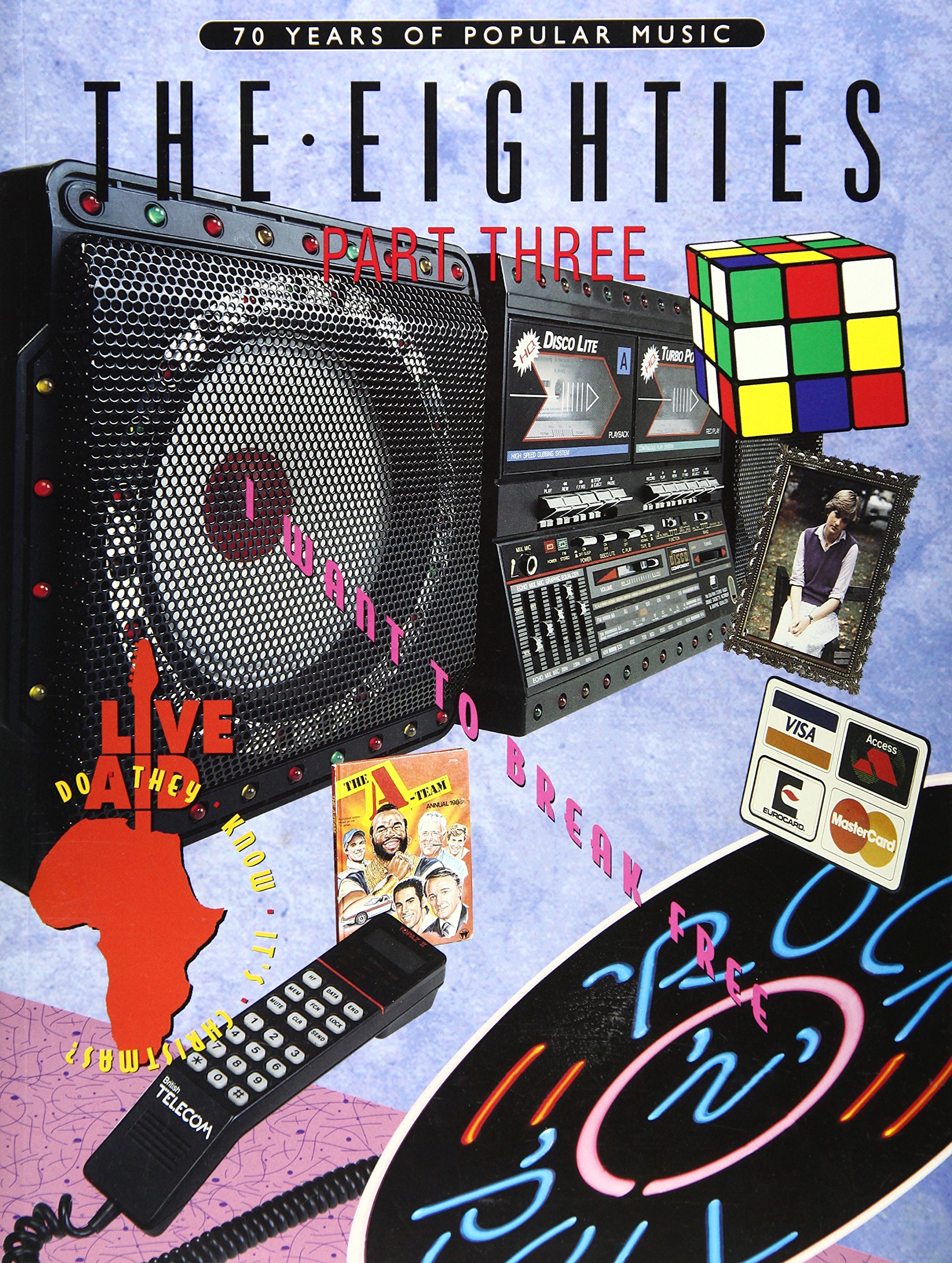 70 Years of Popular Music: The Eighties Part Three (Piano, Voice and Guitar)