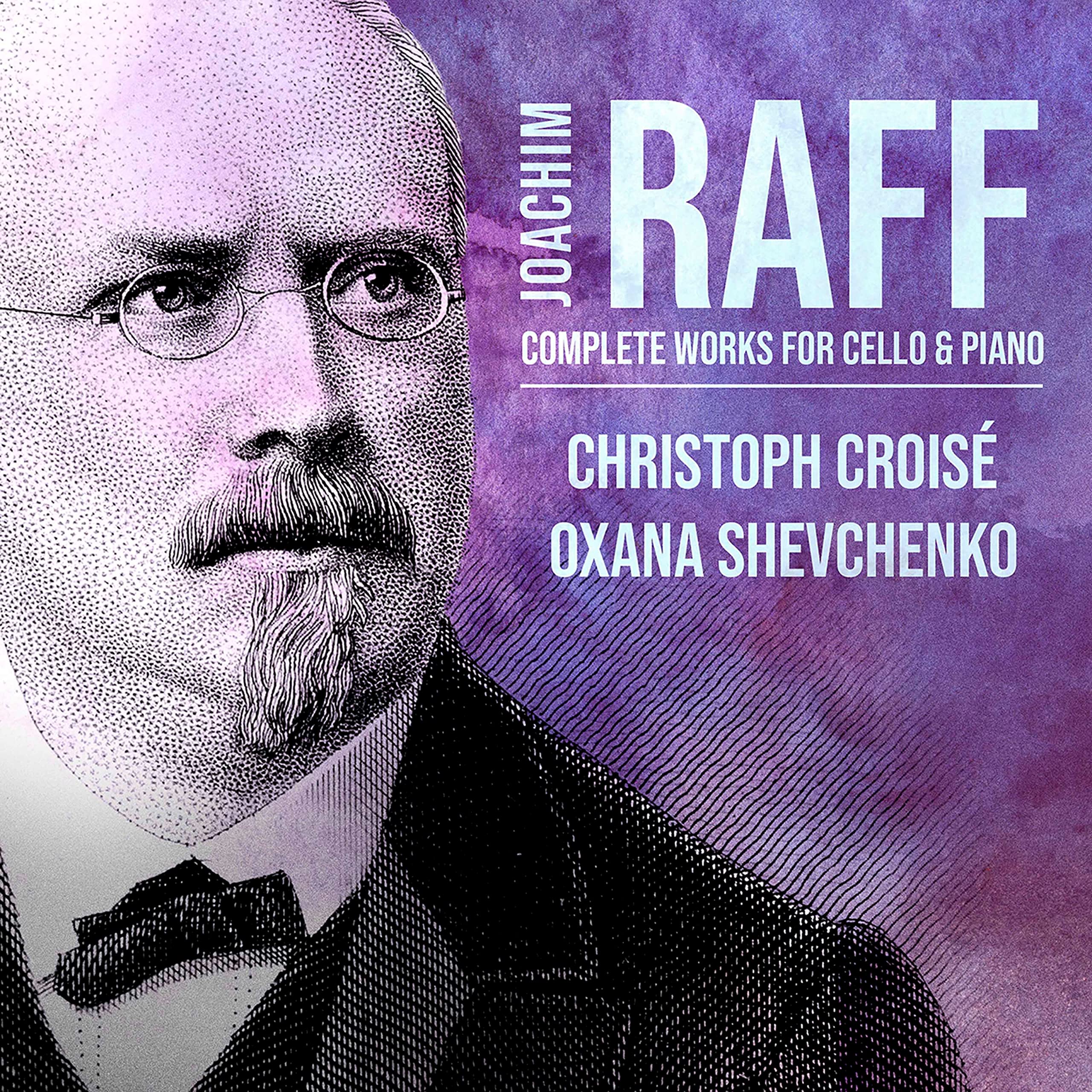 Joachim Raff: Complete Works For Cello & Piano