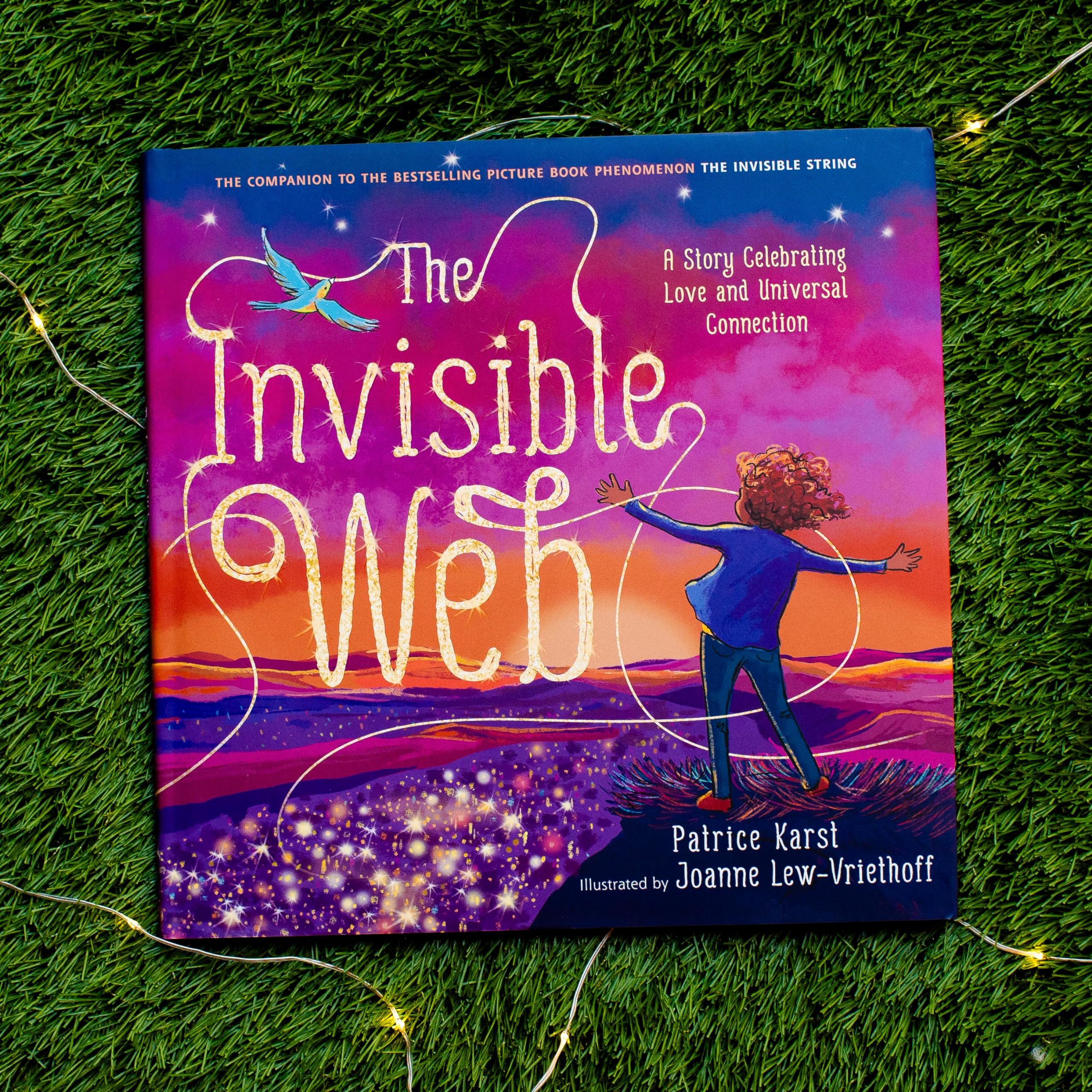 The Invisible Web: An Invisible String Story Celebrating Love and Universal Connection: 4