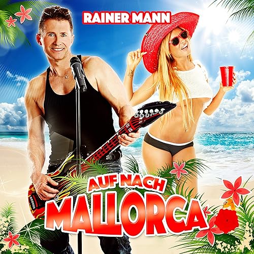 Auf Nach Mallorca By Rainer Mann On Amazon Music Amazon Com
