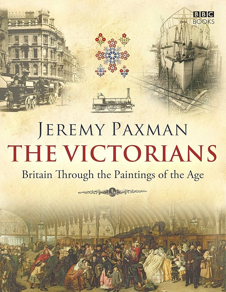 The Victorians: Amazon.co.uk: Paxman, Jeremy: 9781846077432