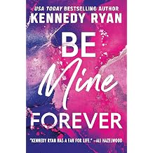 Be Mine Forever The Bennett Series, 3
