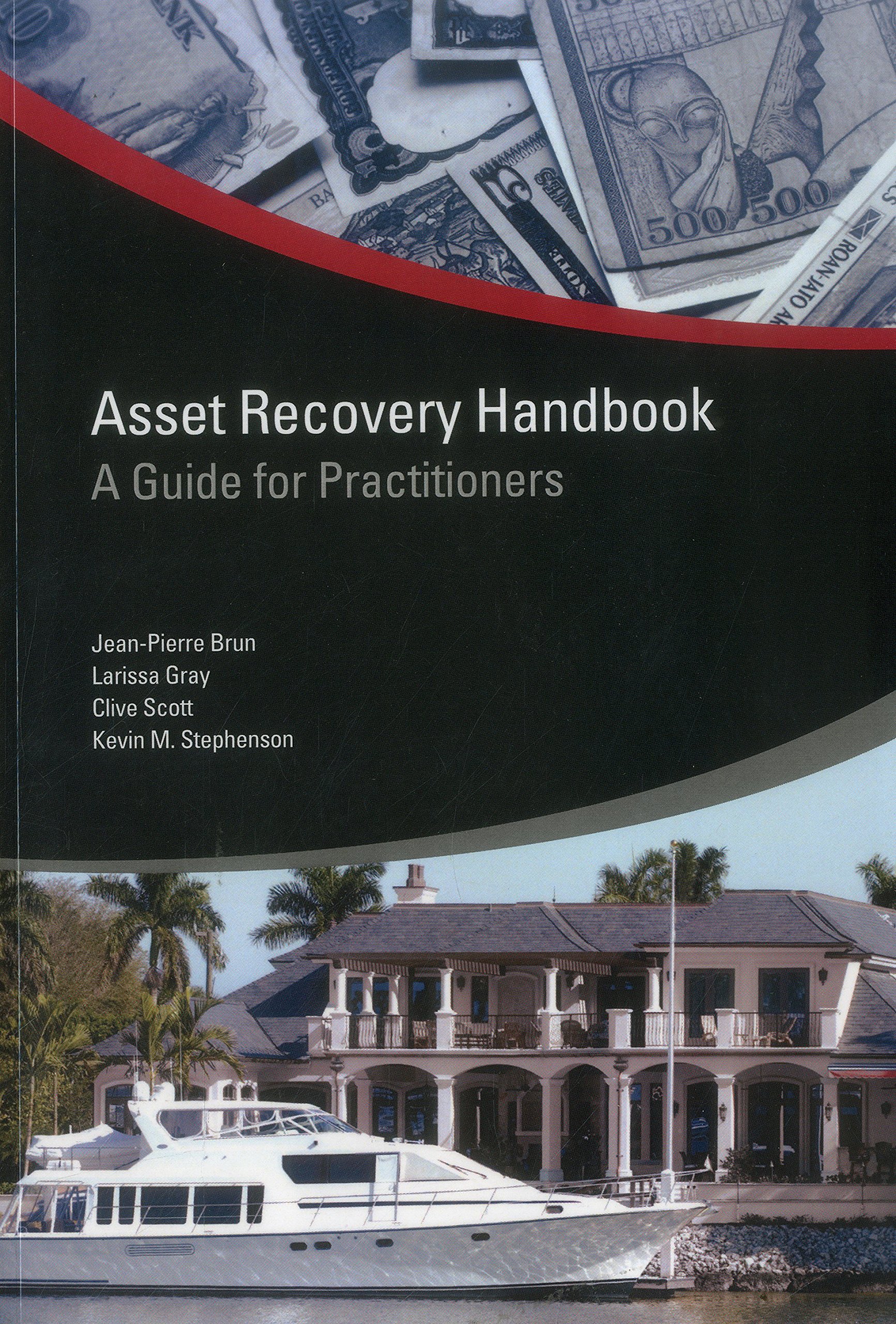 Asset Recovery Handbook: A Guide for Practitioners (Star Initiative)
