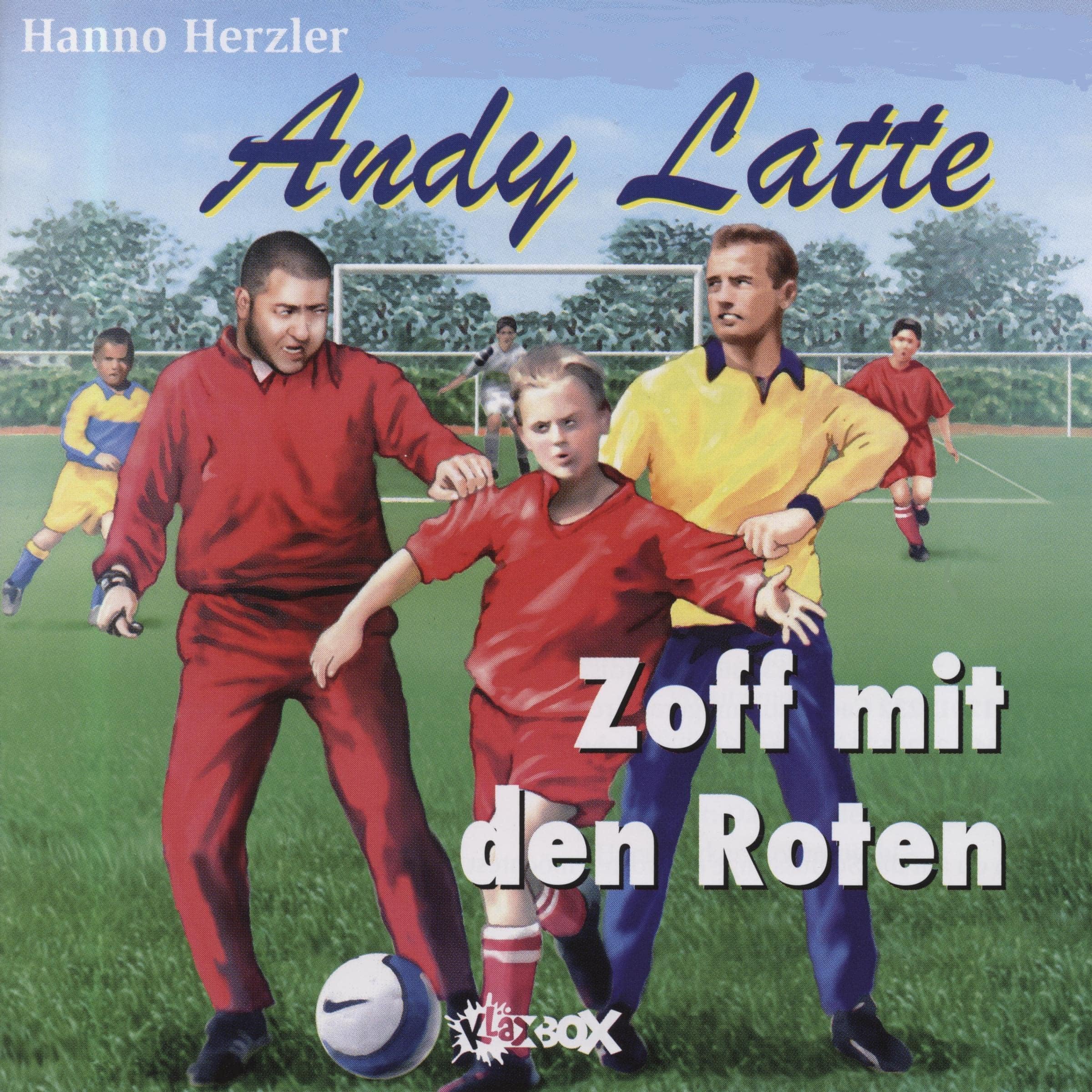 Zoff mit den Roten: Andy Latte 7