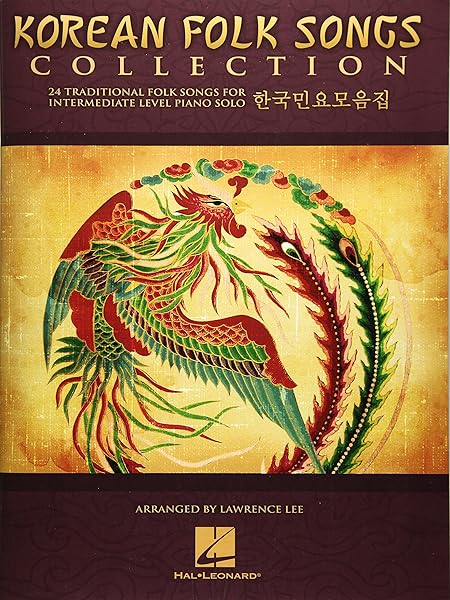 Korean Folk Songs Collection: 24 Traditional Folk Songs for Intermediate-Level Piano Solo