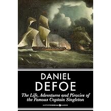The Life, Adventures & Piracies of the Famous Captain Singleton Illustrated