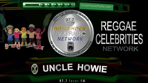 Uncle Howie - Reggae Celebrities Showcase