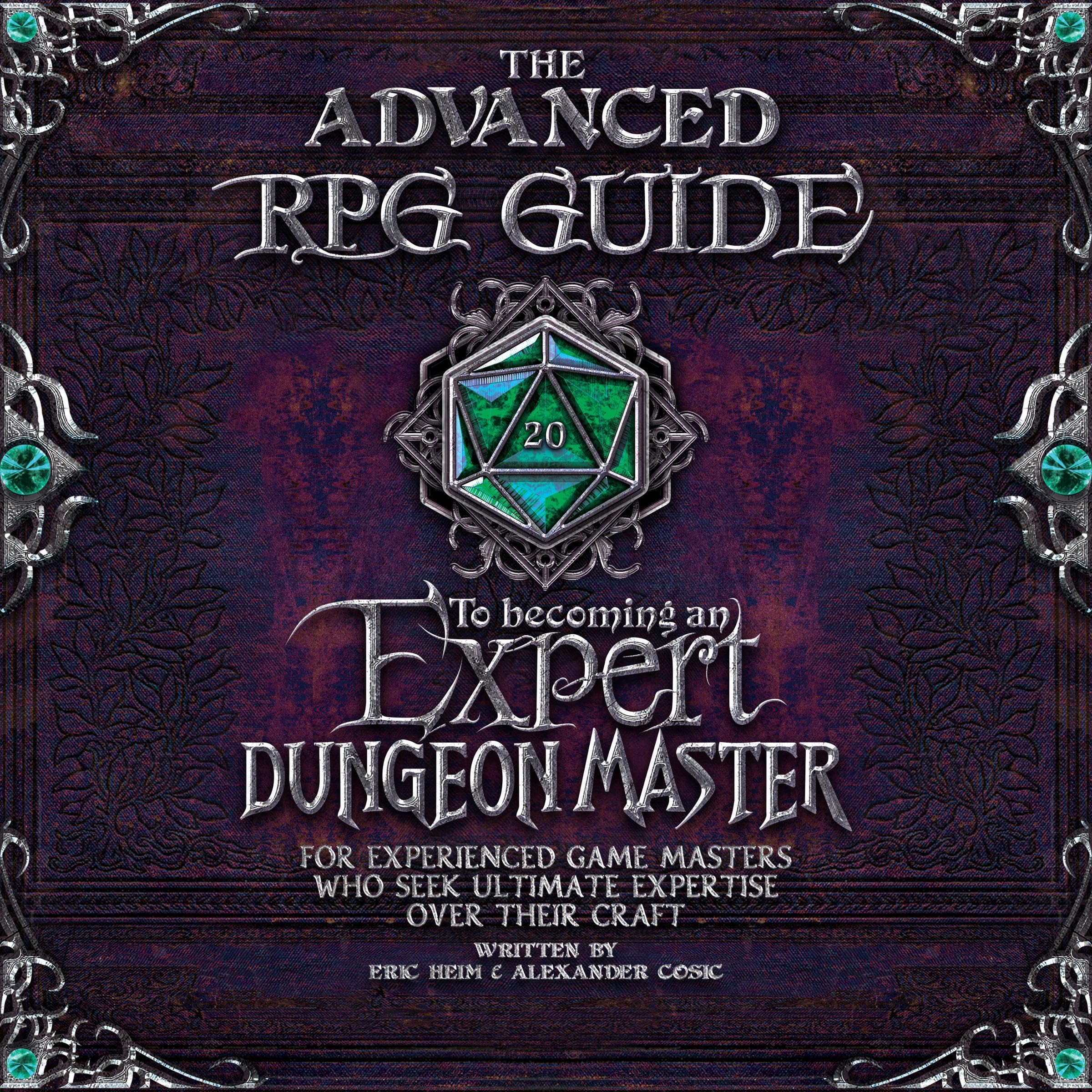 The Advanced RPG Guide to Becoming an Expert Dungeon Master