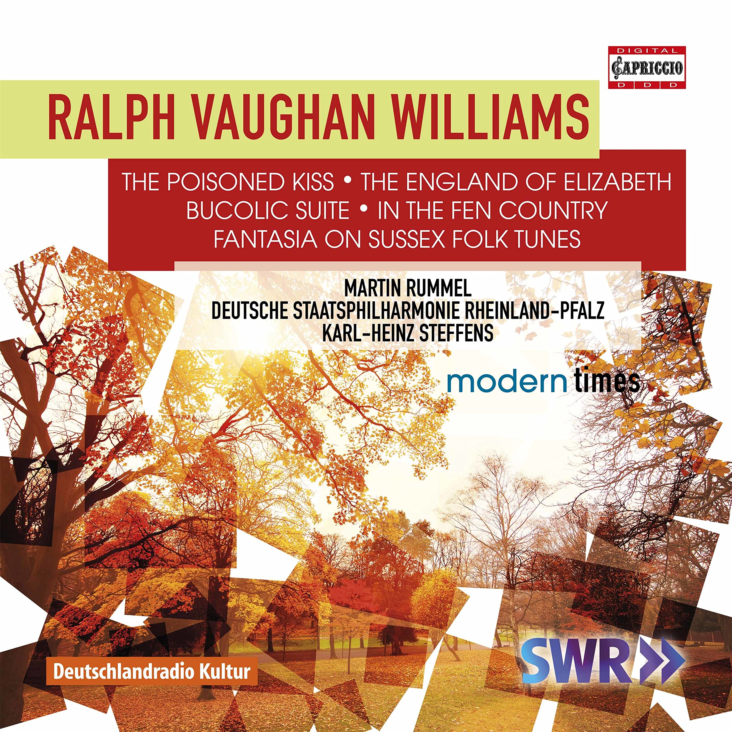 Ralph Vaughan Williams: The Poisoned Kiss, The England of Elizabeth, Bucolic Suite, In the Fen Country, Fantasia on Suss