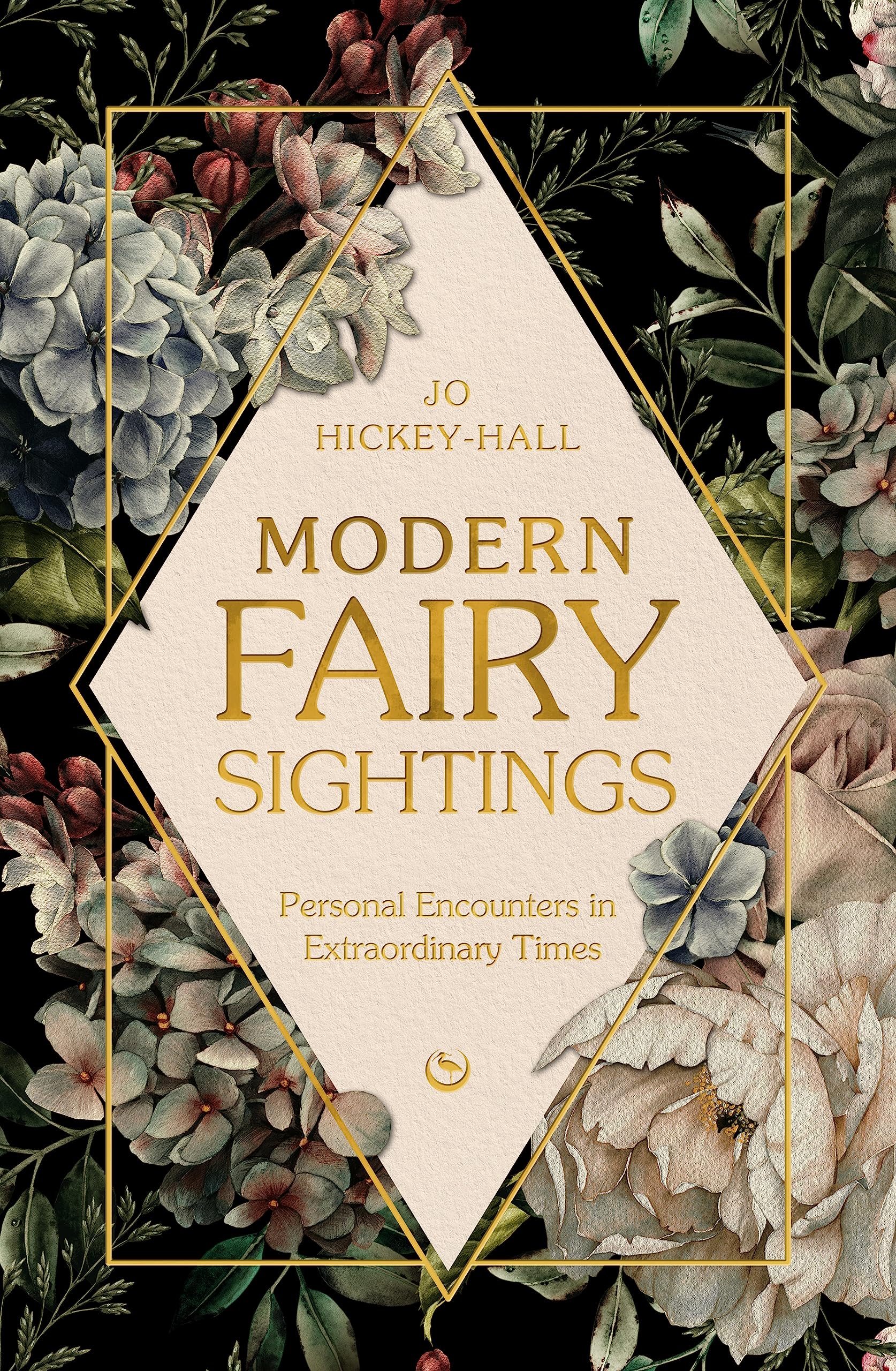 Modern Fairy Sightings: Personal Encounters in Extraordinary Times