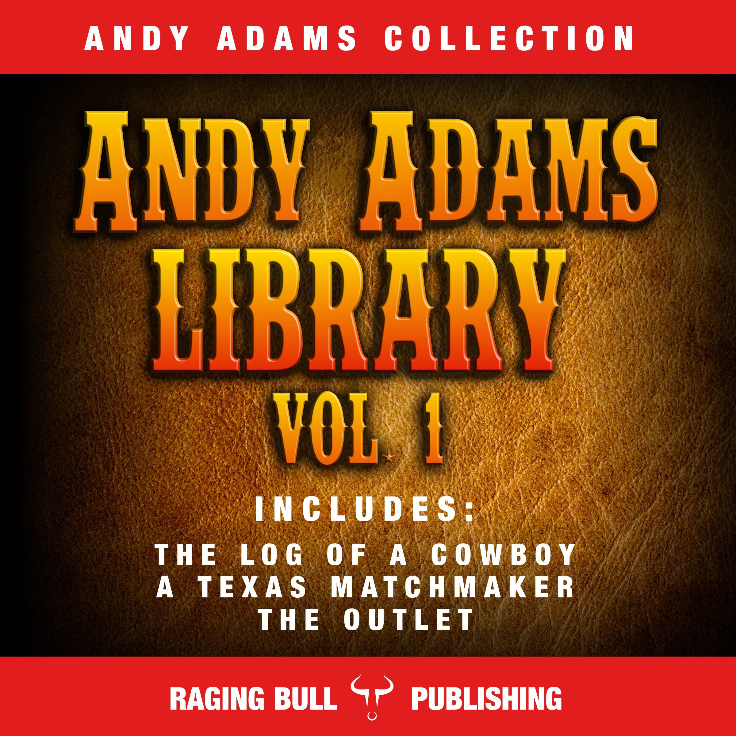 Andy Adams Library Vol 1