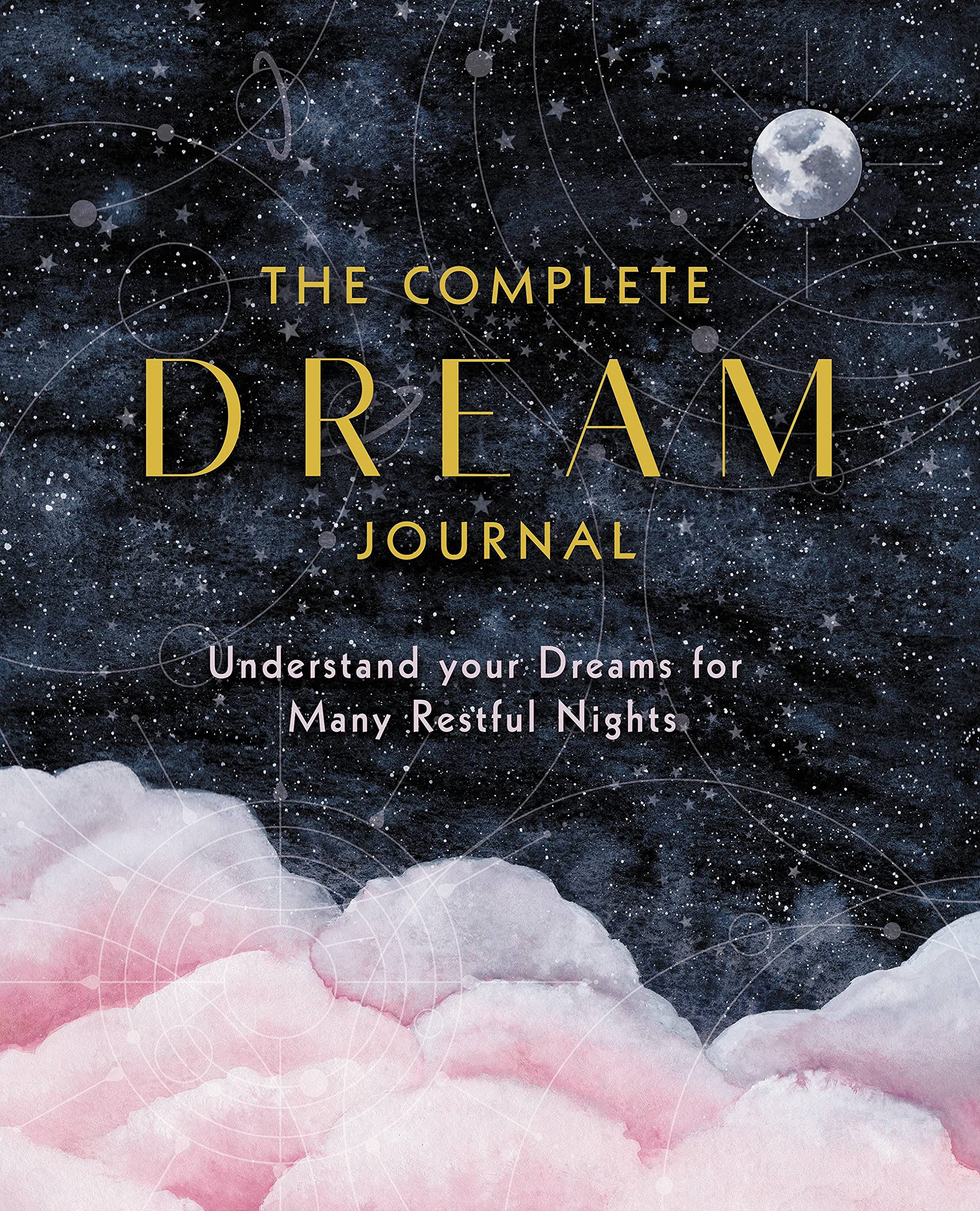 The Essential Dream Journal: Record & Interpret the Hidden Meanings in Your Dreams: 9 (Everyday Inspiration Journals)