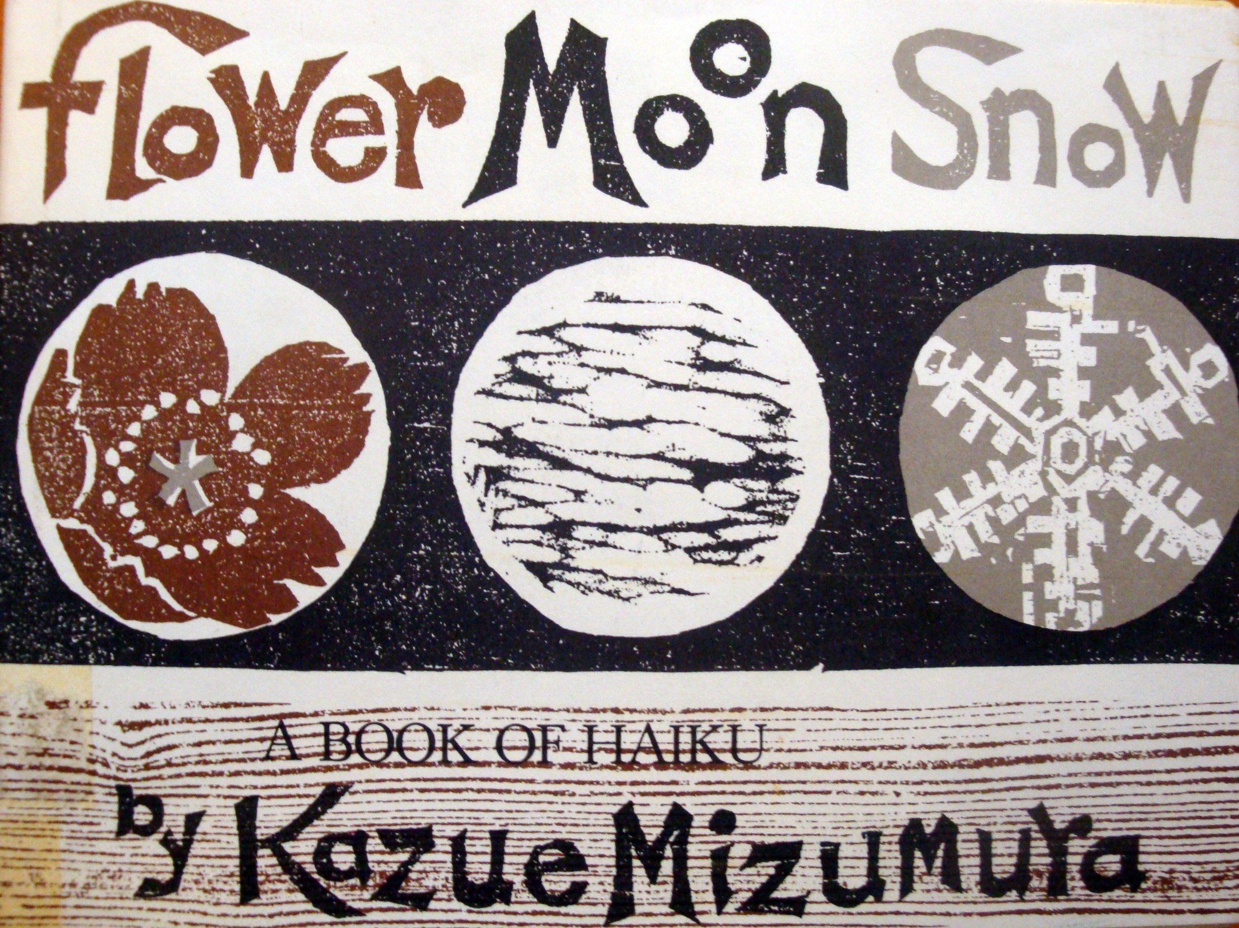 Flower, moon, snow: A book of haiku