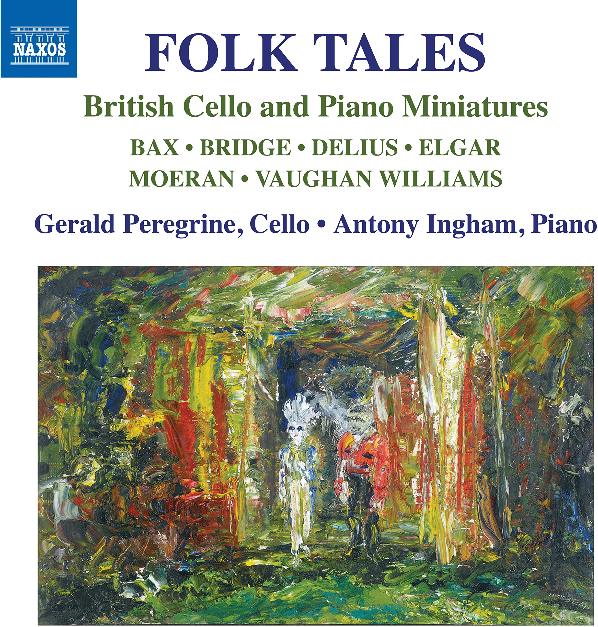 Arnold Bax, Frank Bridge, Frederick Delius, Edward Elgar, EJ Moeran, Ralph Vaughan Williams: Folk Tales - British Cello