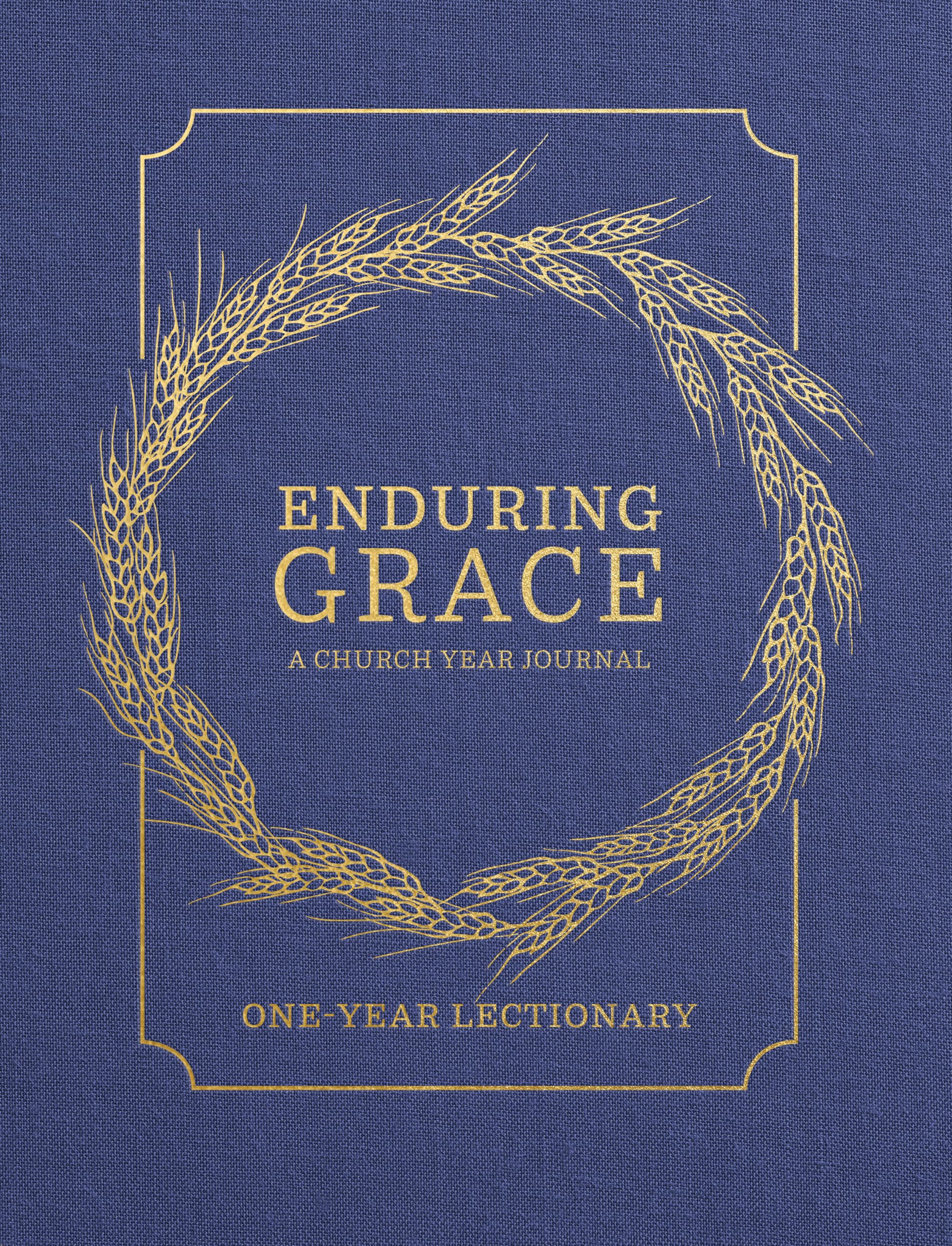 Enduring Grace: A Church Year Journal - One Year Lectionary