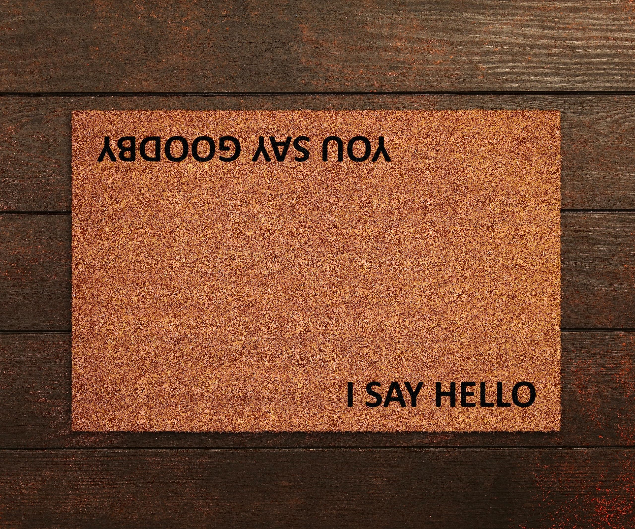 Ensound I Say Hello You Say Goodby Doormats,Hello Doormats,Funny Goodby Door Mat,New Home Gift,Wedding Gift Doormat,Hello Door Mats,24x16 Inch