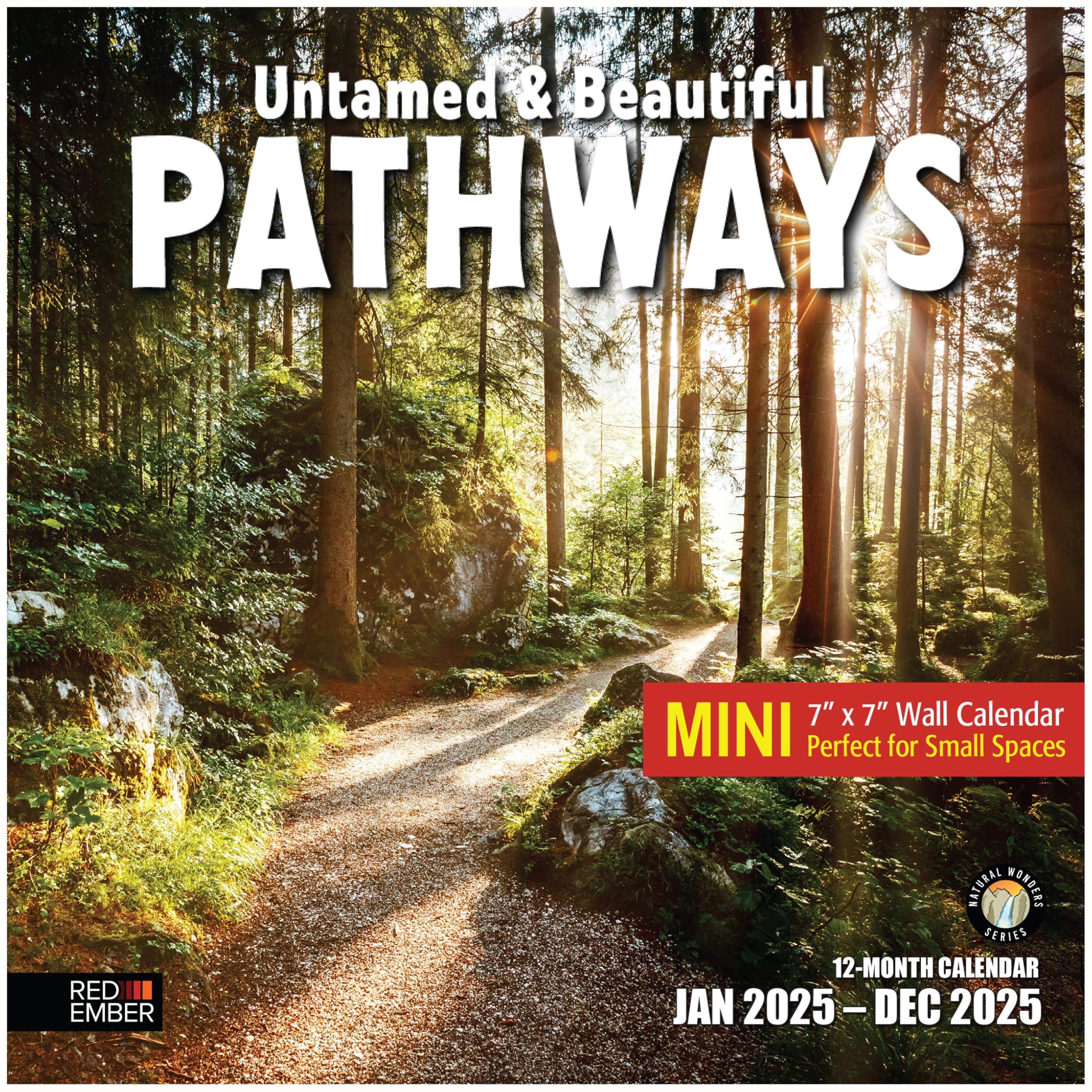 RED EMBER Untamed &amp; Beautiful Pathways Mini 2025 Wall Calendar 12 Month | 7" x 14" Open | Thick &amp; Sturdy Paper | Giftable | Nature Calendar 2025