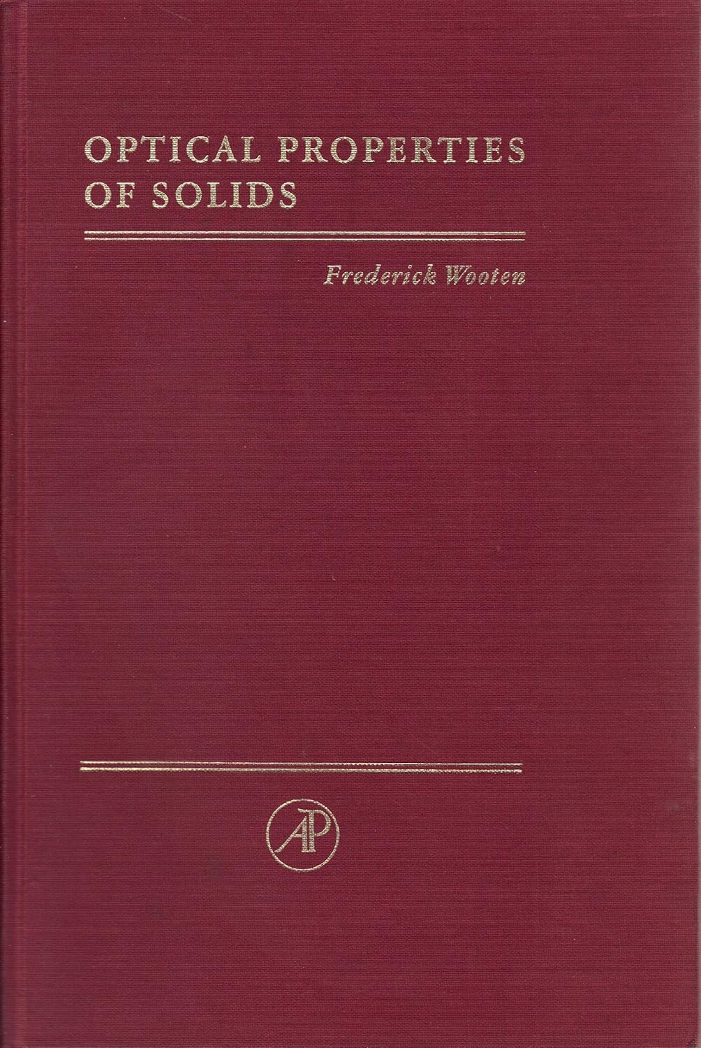 Optical Properties of Solids 9780127634500 Wooten