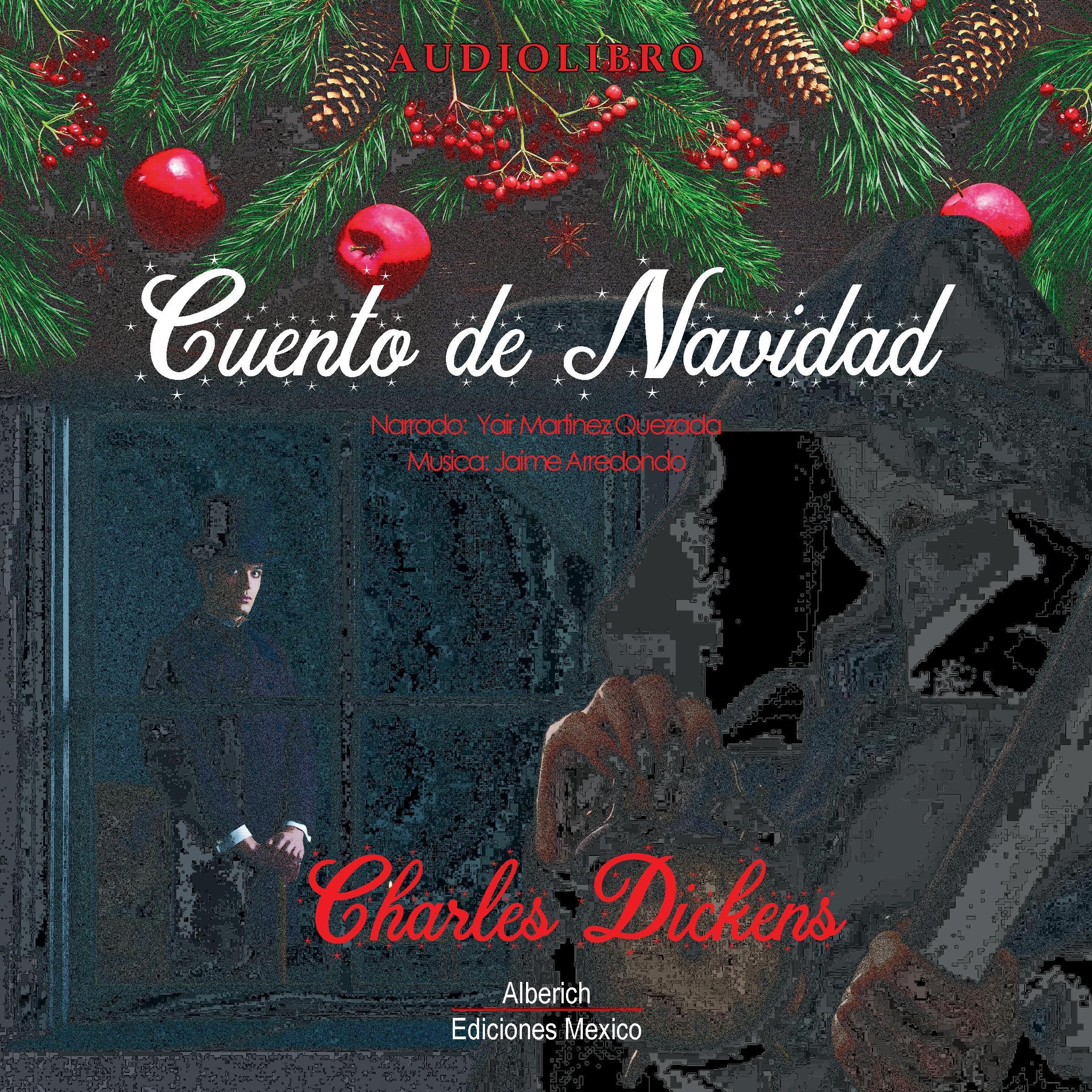 Cuento de Navidad [A Christmas Carol]