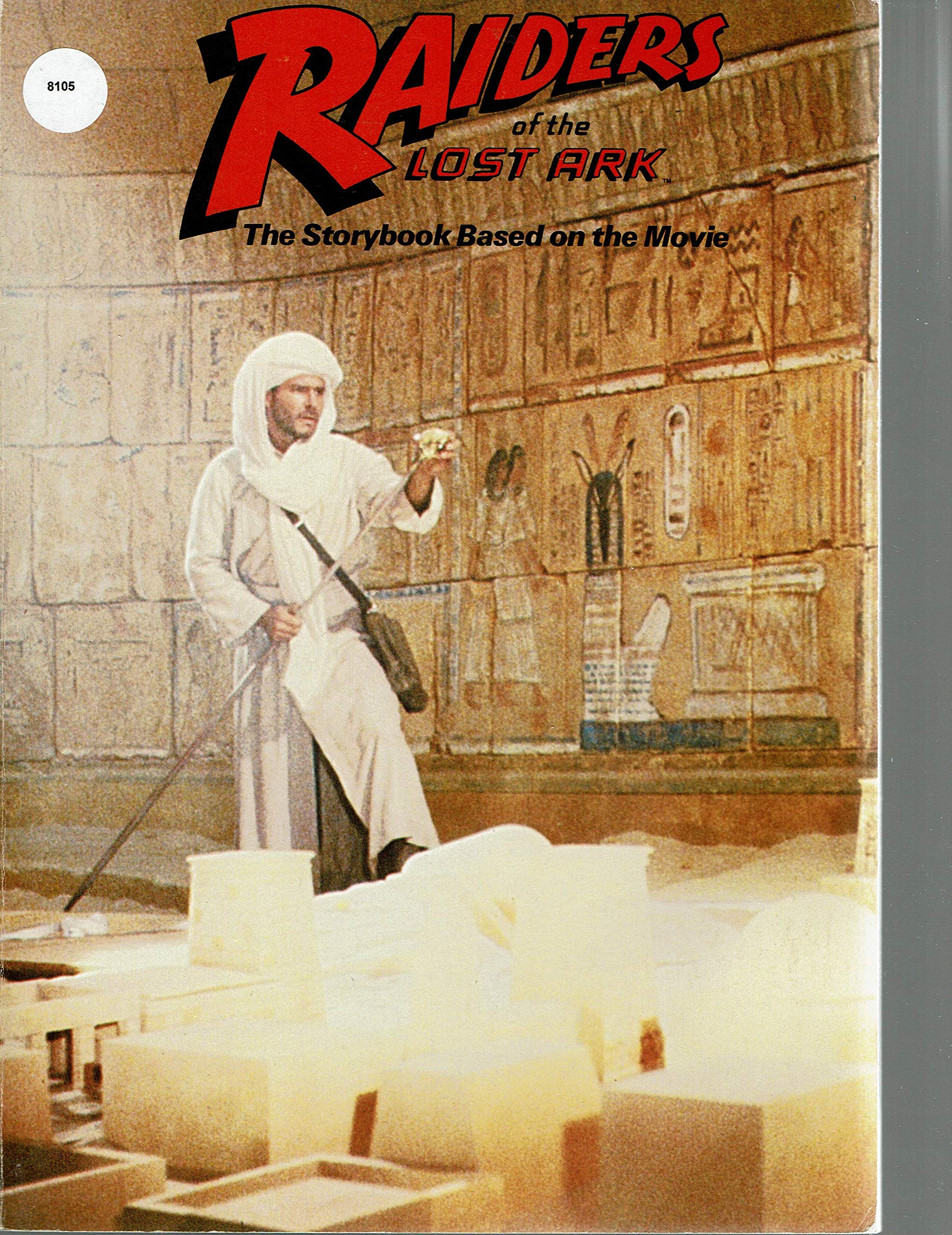 Cover of Raiders of the Lost Ark: The Storybook Based on the Movie