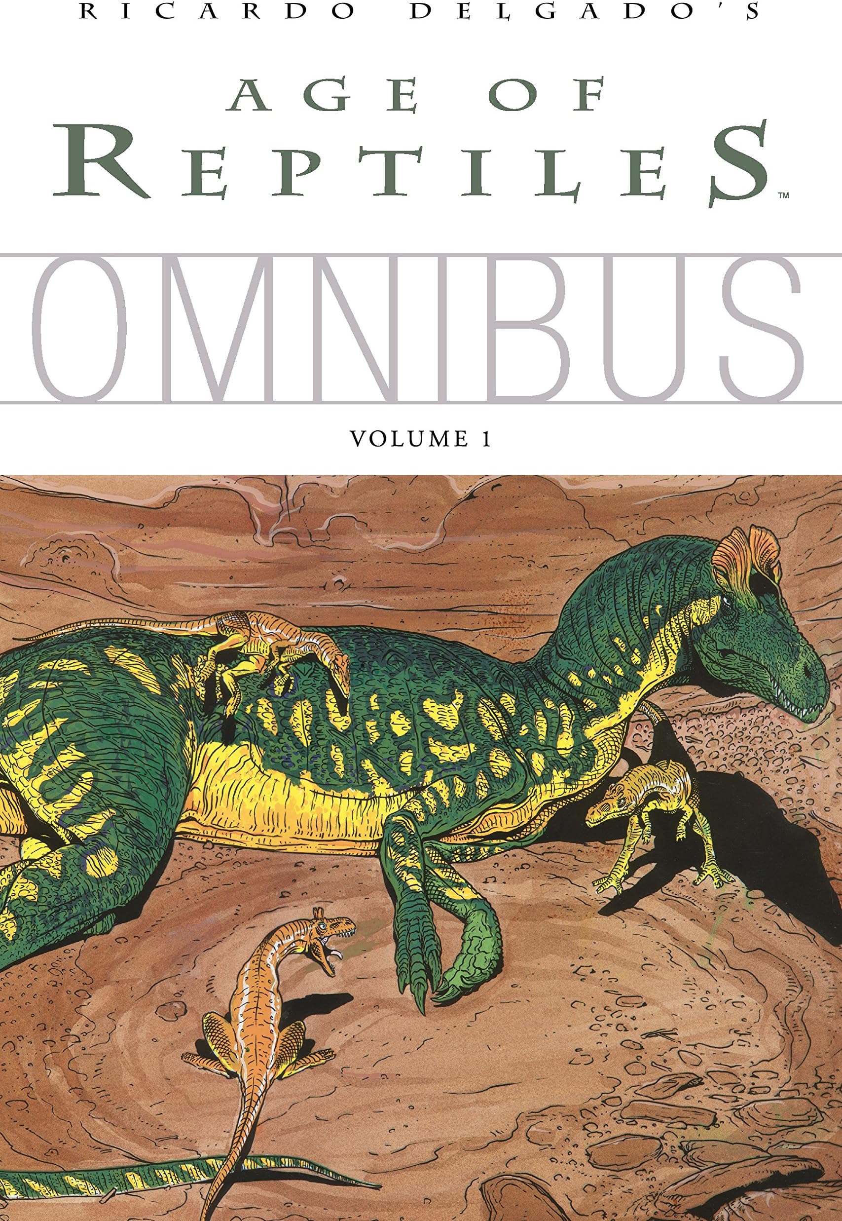 Age of Reptiles Omnibus: Volume 1 Kindle & comiXology