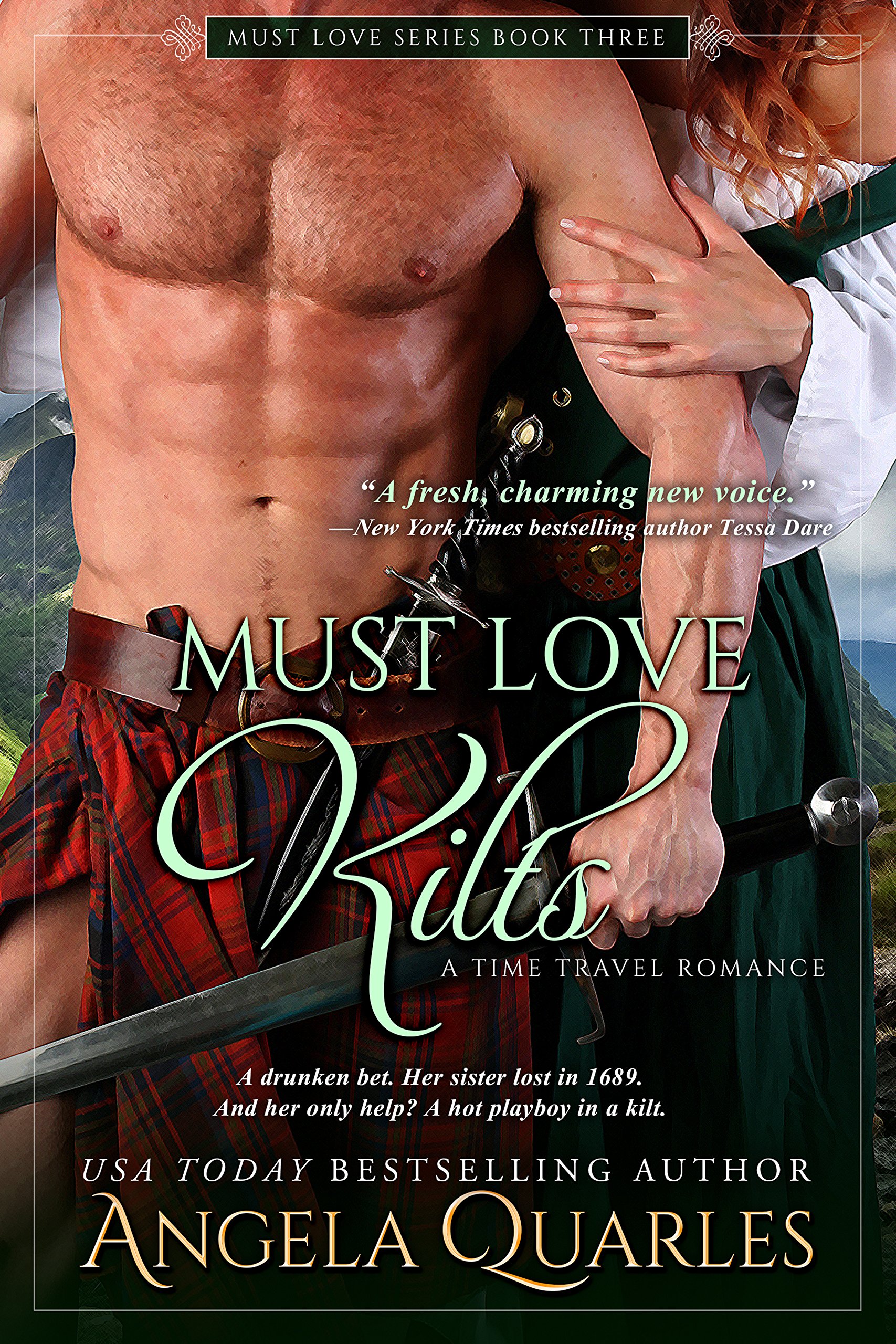 Must Love Kilts: A Time Travel Romance