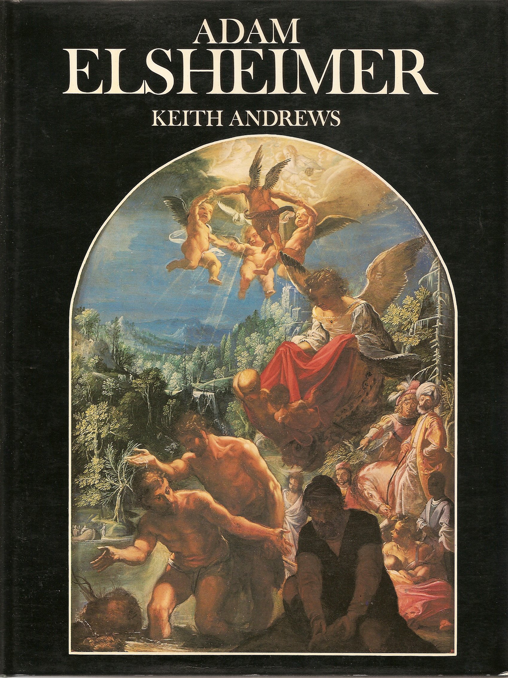 Buy Adam Elsheimer: Paintings, drawings, prints — BookShops.in