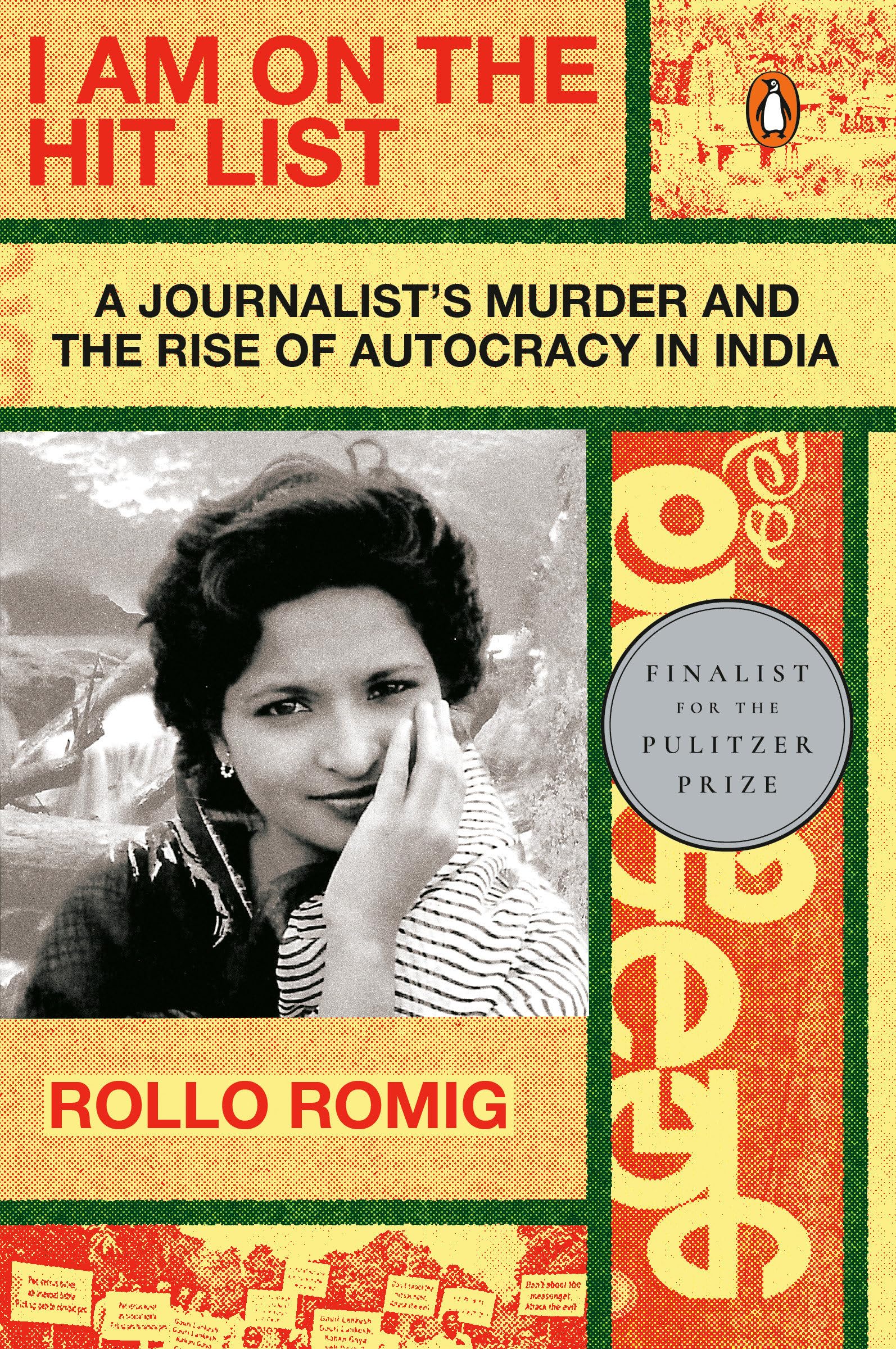 I Am On The Hit List: A Journalist's Murder and. Romig**