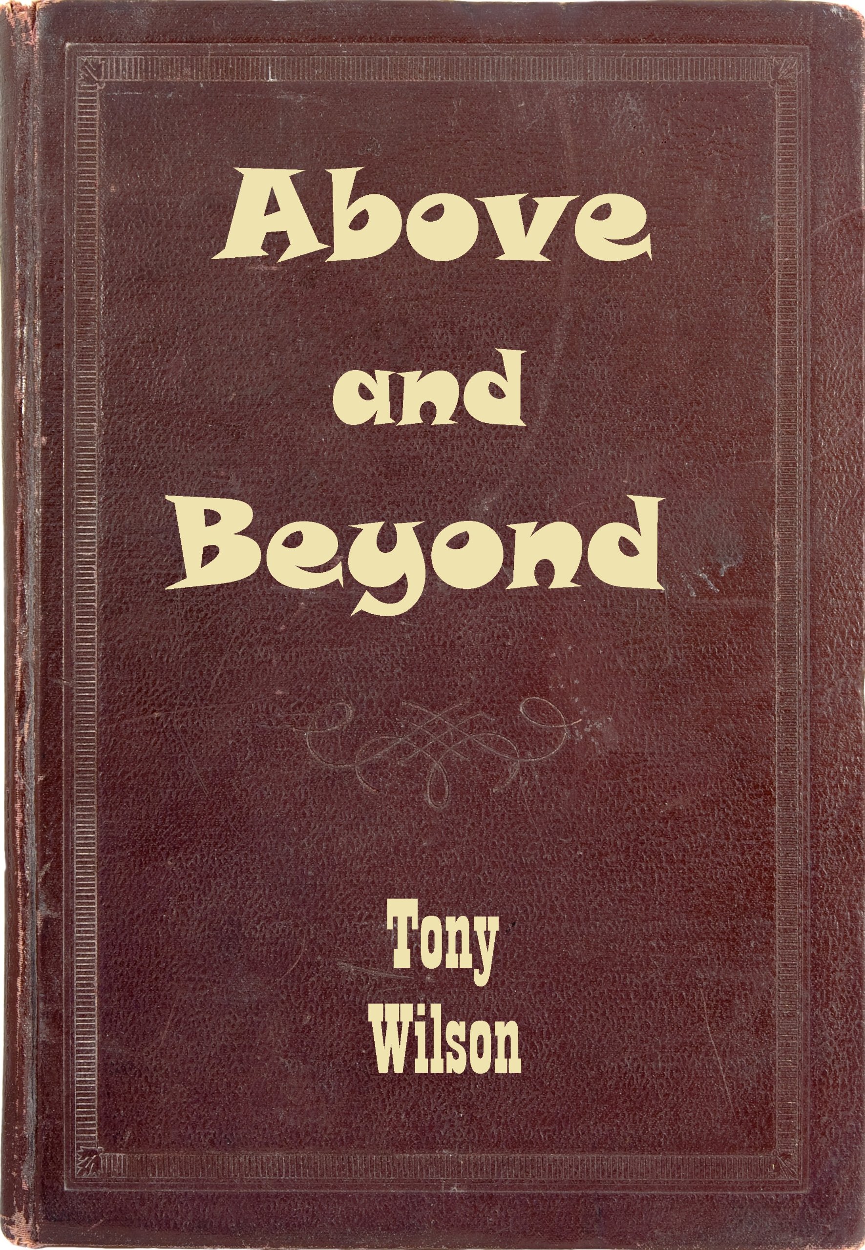 Above and Beyond (The Andrew Michaels trilogy Book 3)