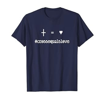 Amazon Com Cross Equals Love Clothing