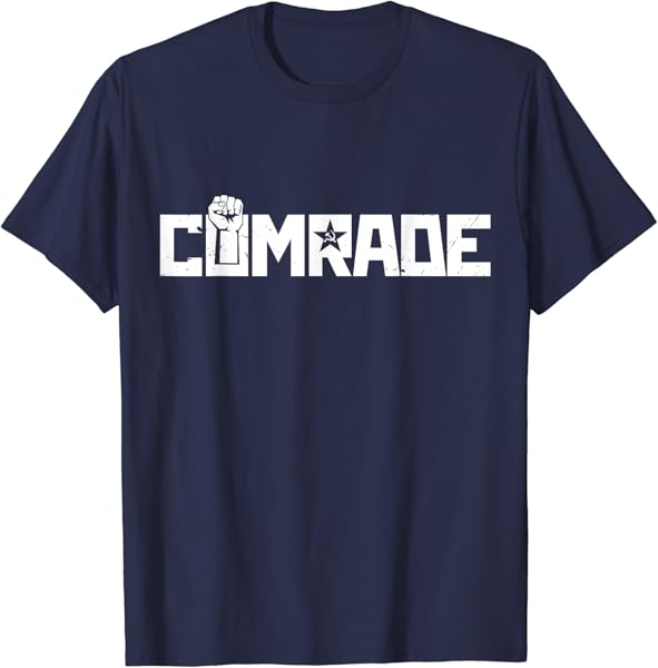 Comrade Shirt | Communist Shirt Socialist Workers Communism T-Shirt