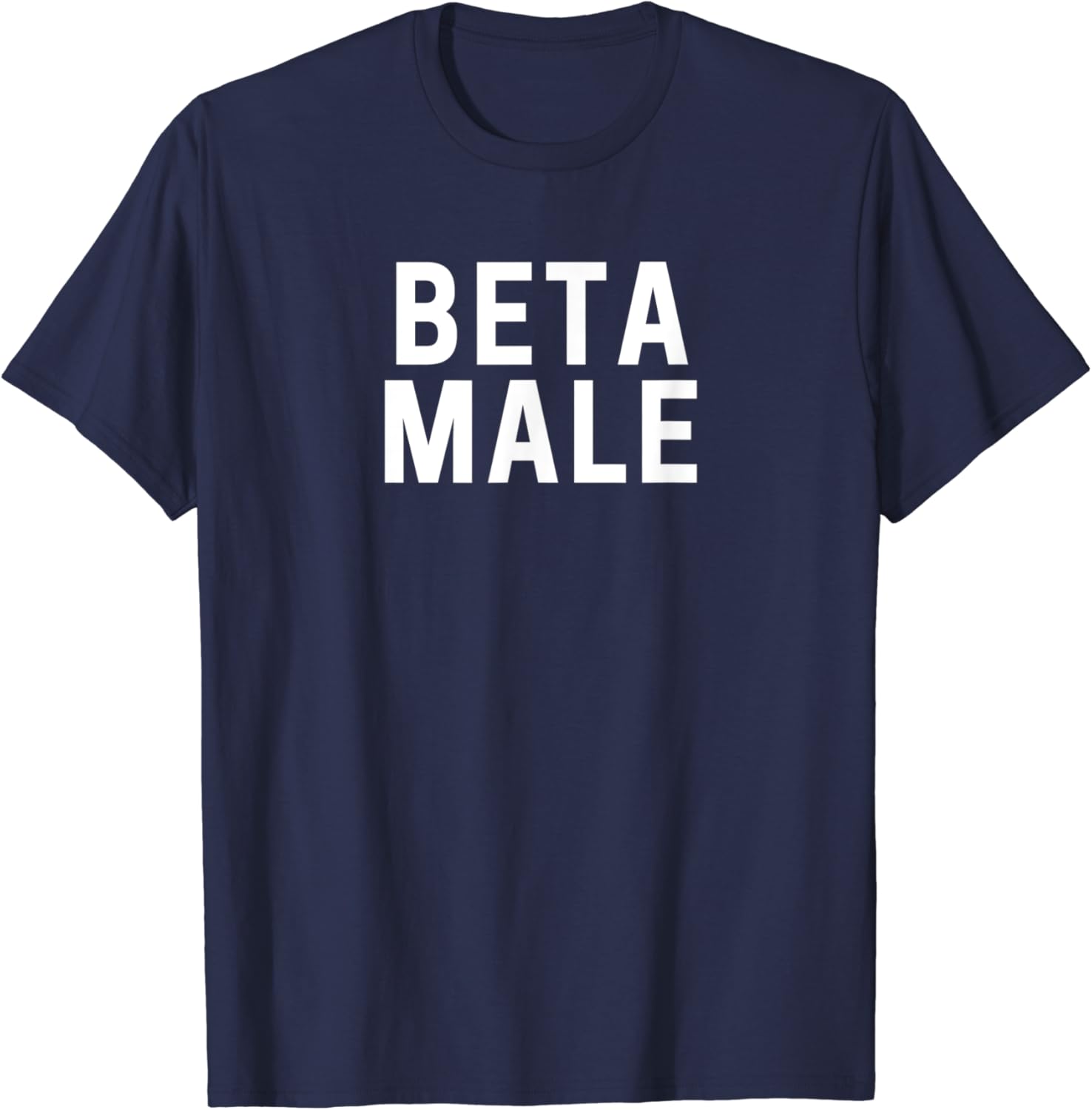 Beta male shirt Clearance