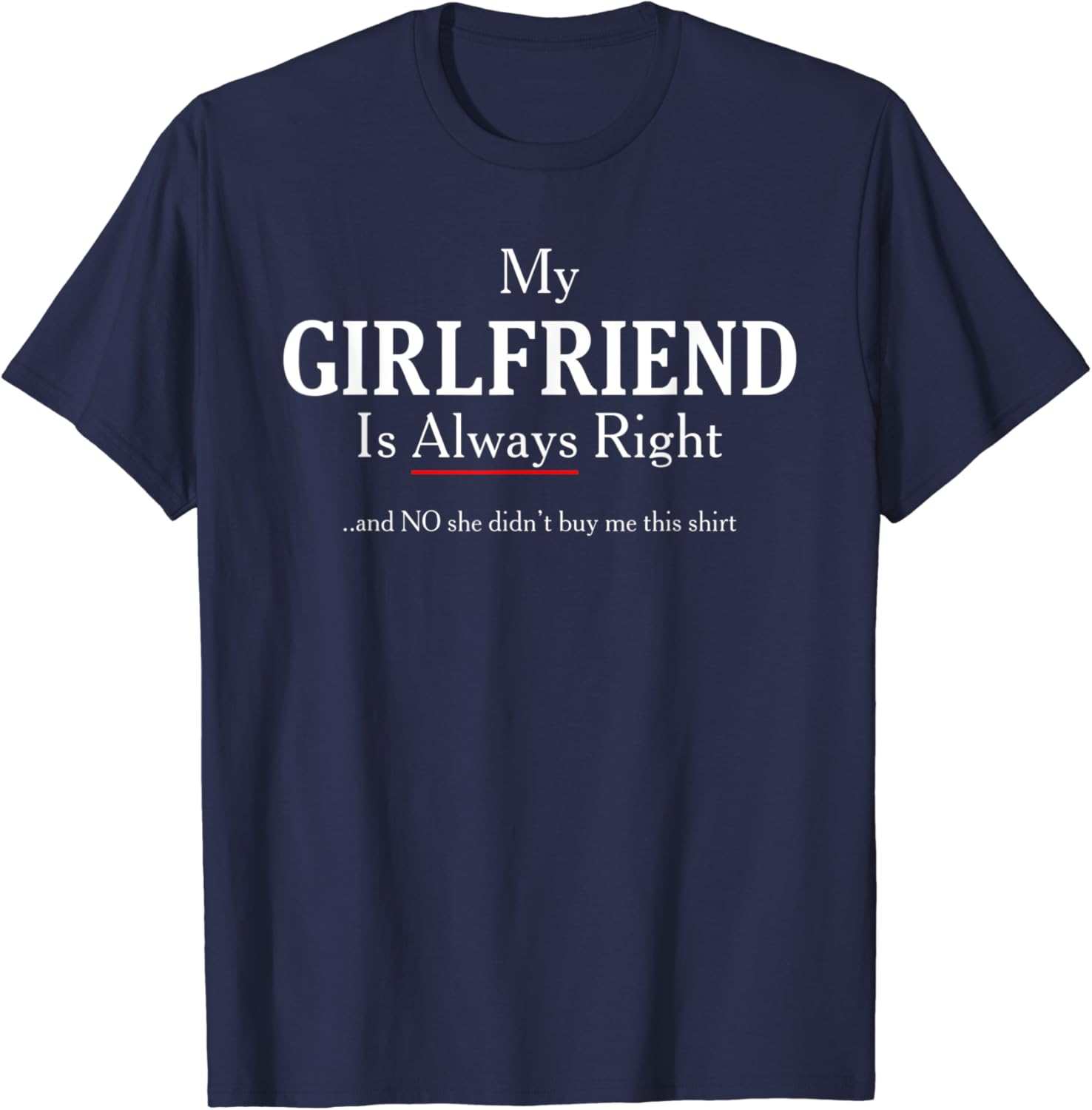 Funny girlfriend shirts Clearance
