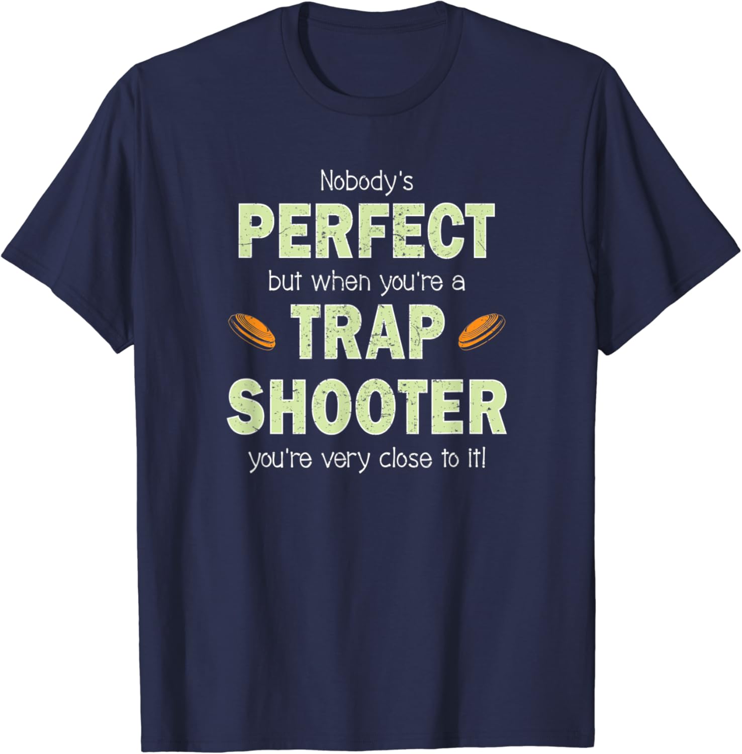 Funny Trap Shooting T Shirt Perfect Trap Shooter Clay Sport Clothing
