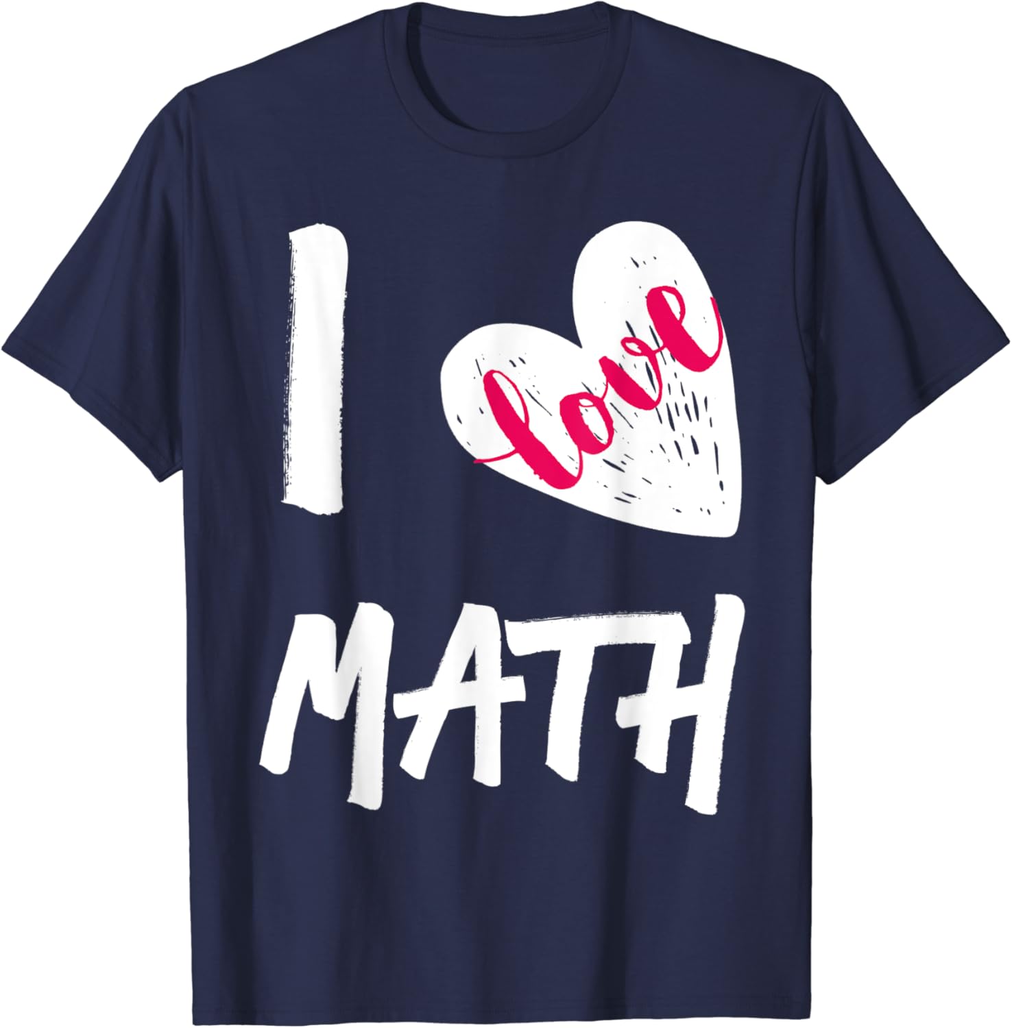 Amazon.com: I Love Math Shirt - I Heart Math T-Shirt : Clothing, Shoes