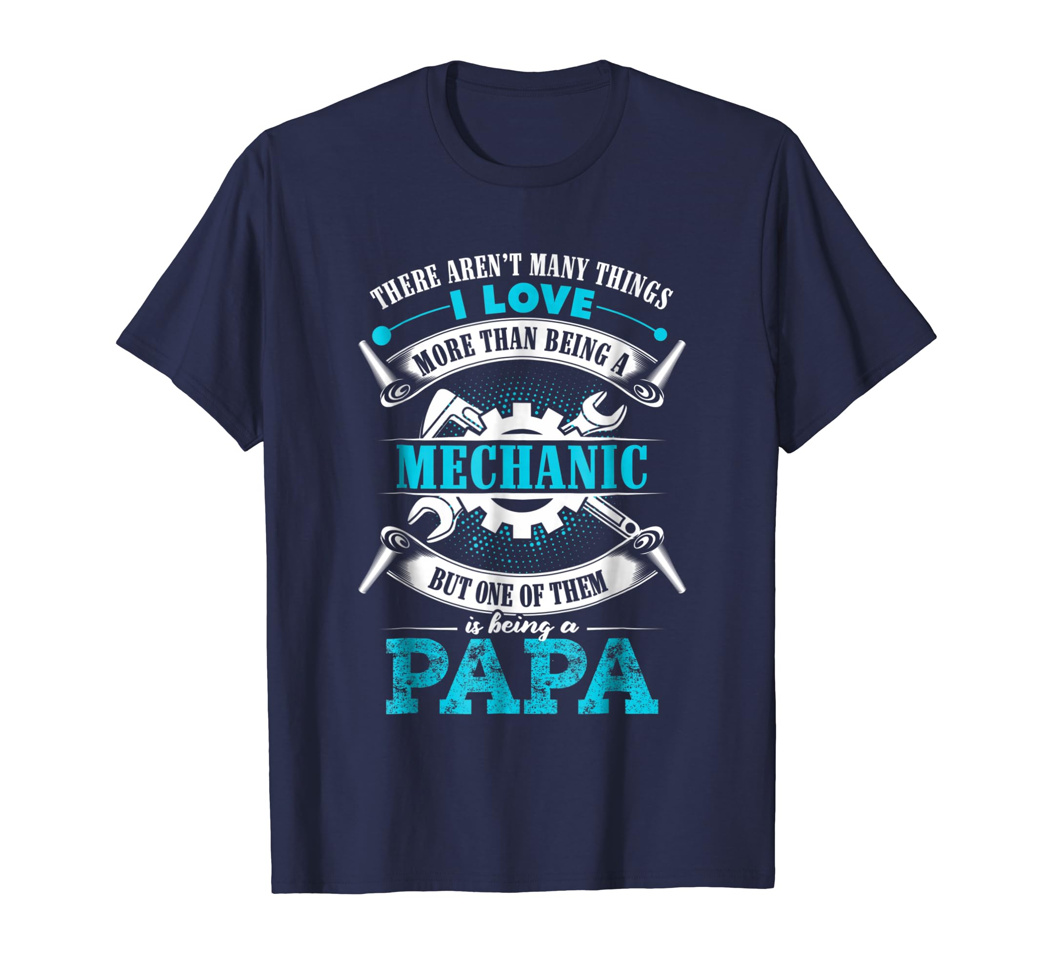 Mens I Love More Than Being a Papa T-Shirt Being a Mechanic Shirt-anz