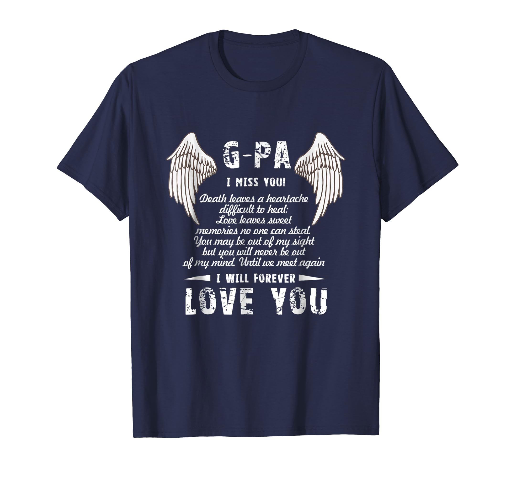 G-PA I Miss You And I Will Forever Love You T Shirt-anz