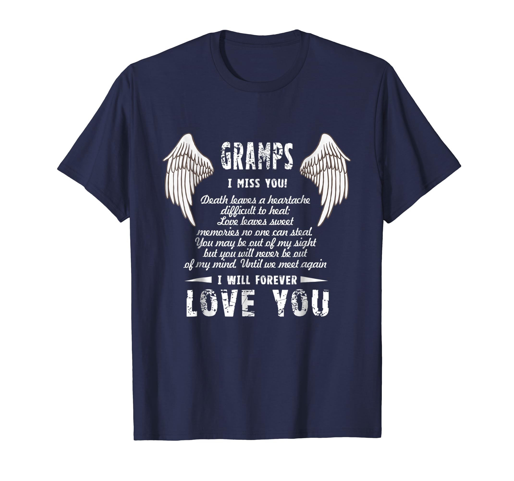 GRAMPS I Miss You And I Will Forever Love You T Shirt-anz